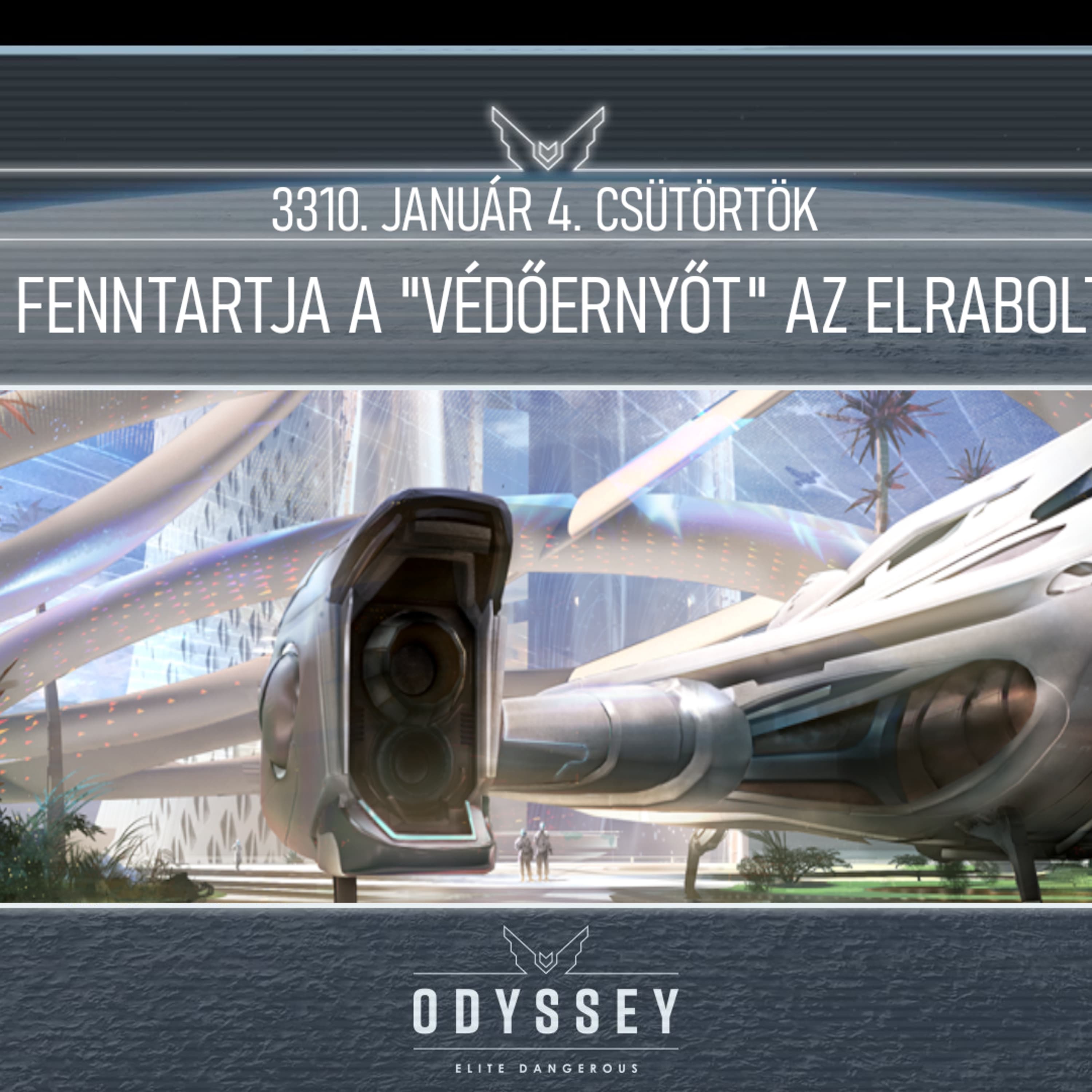 Galnet hírek: 3310. január 4. csütörtök - A Birodalom fenntartja a "védőernyőt" az elraboltak számára