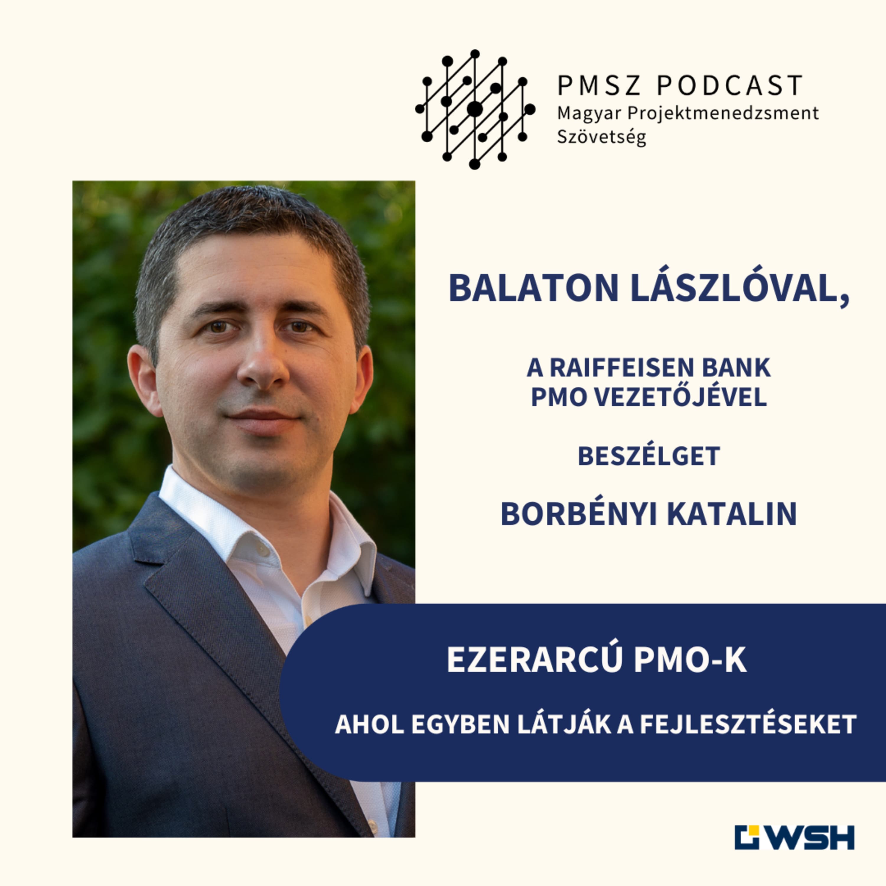 Ezerarcú PMO-k - Ahol egyben látják a fejlesztéseket