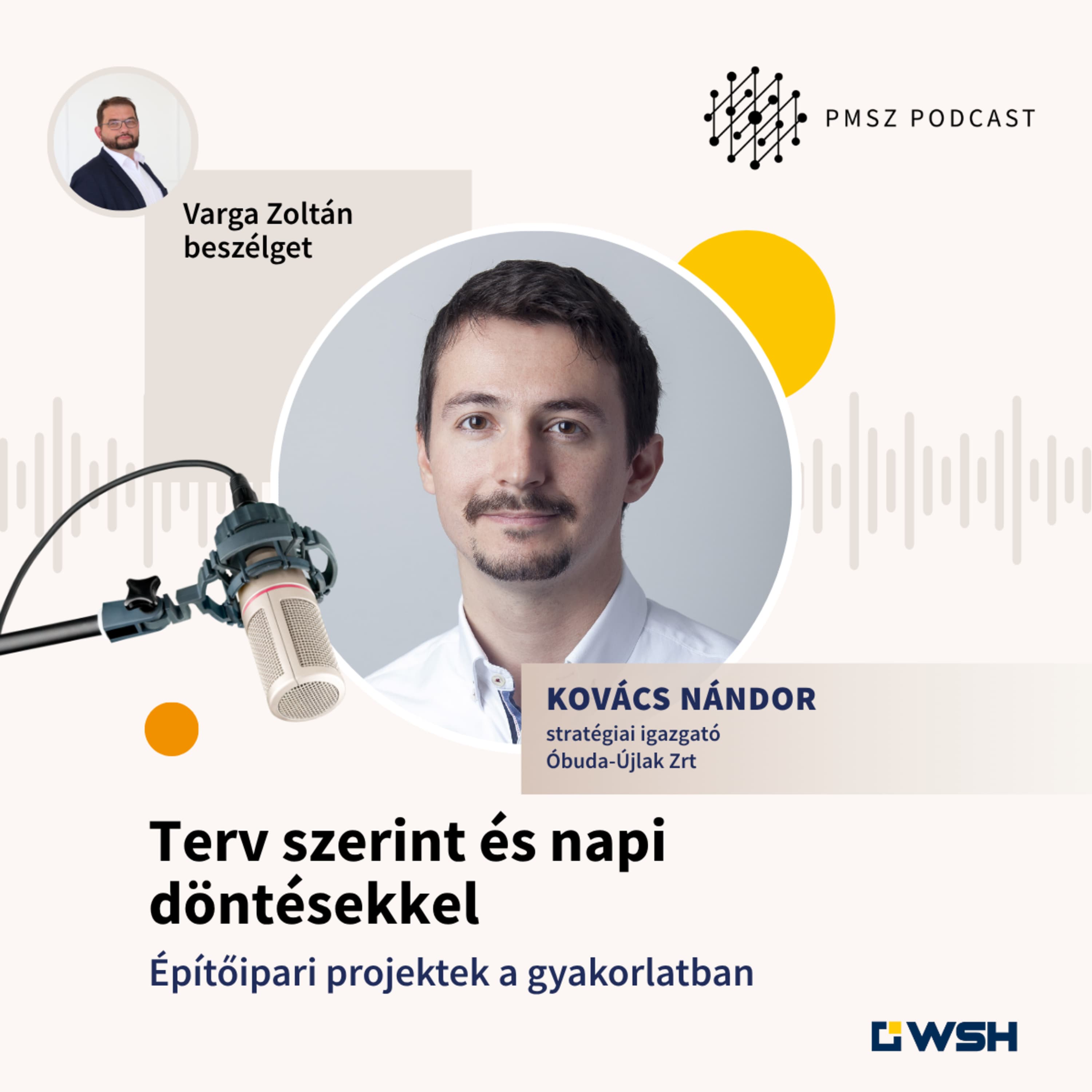 Terv szerint és napi döntésekkel - Építőipari projektek a gyakorlatban