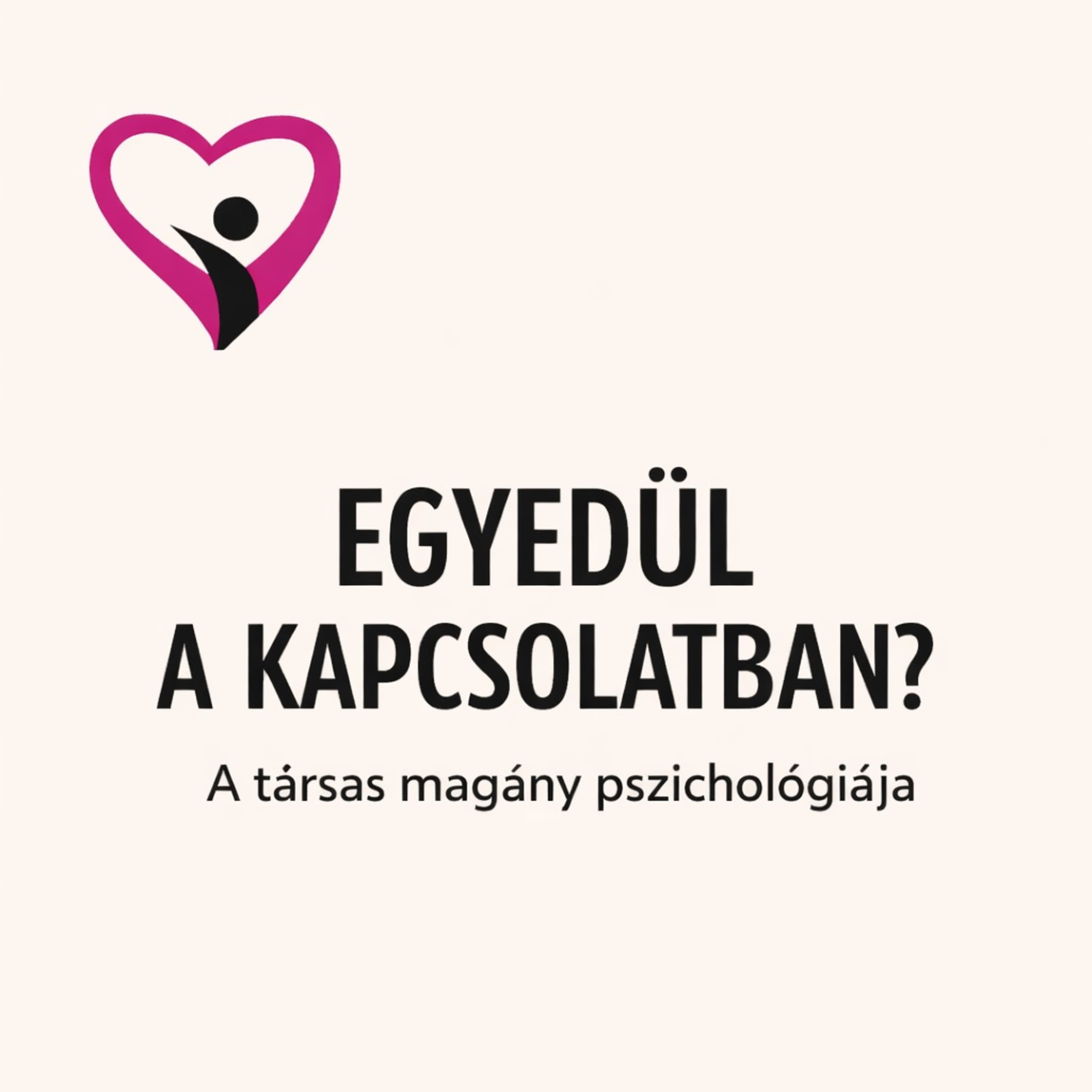 Miért érzem magam egyedül a kapcsolatomban? – A társas magány pszichológiája