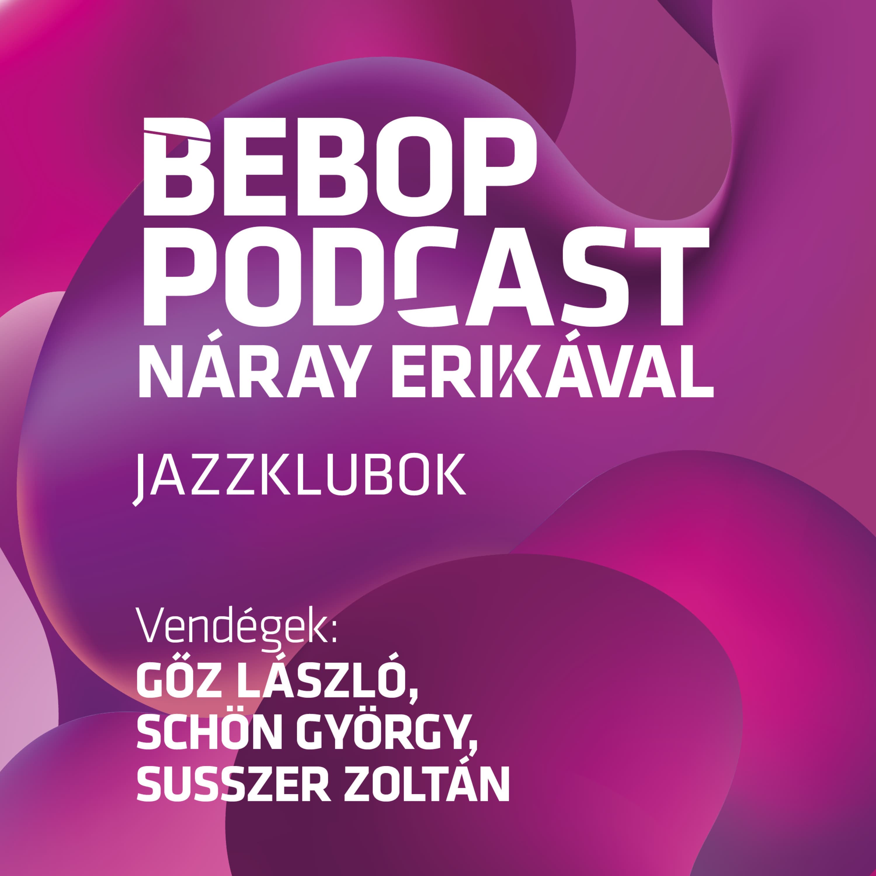 Bebop Podcast – Jazzklubok