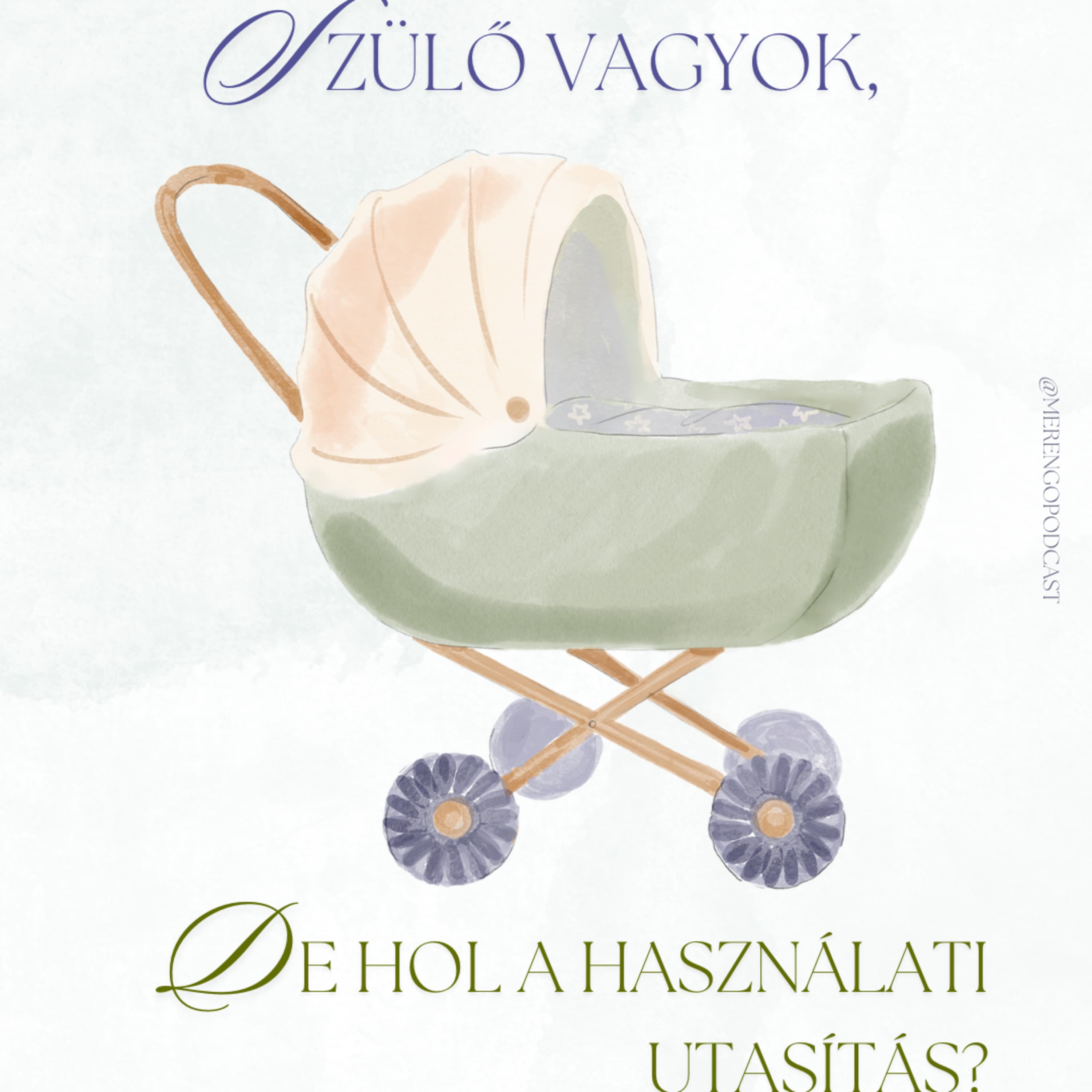 Szülő vagyok, de hol a használati utasítás?