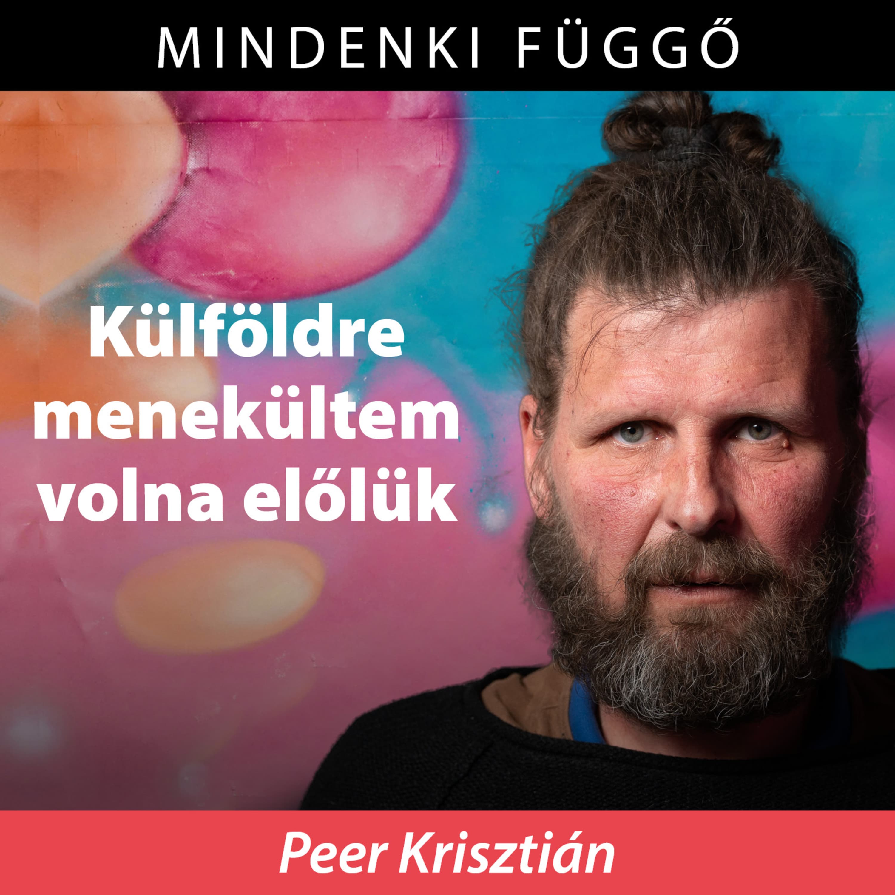 Peer Krisztián: Vért hánytam a pia miatt – Mindenki függő