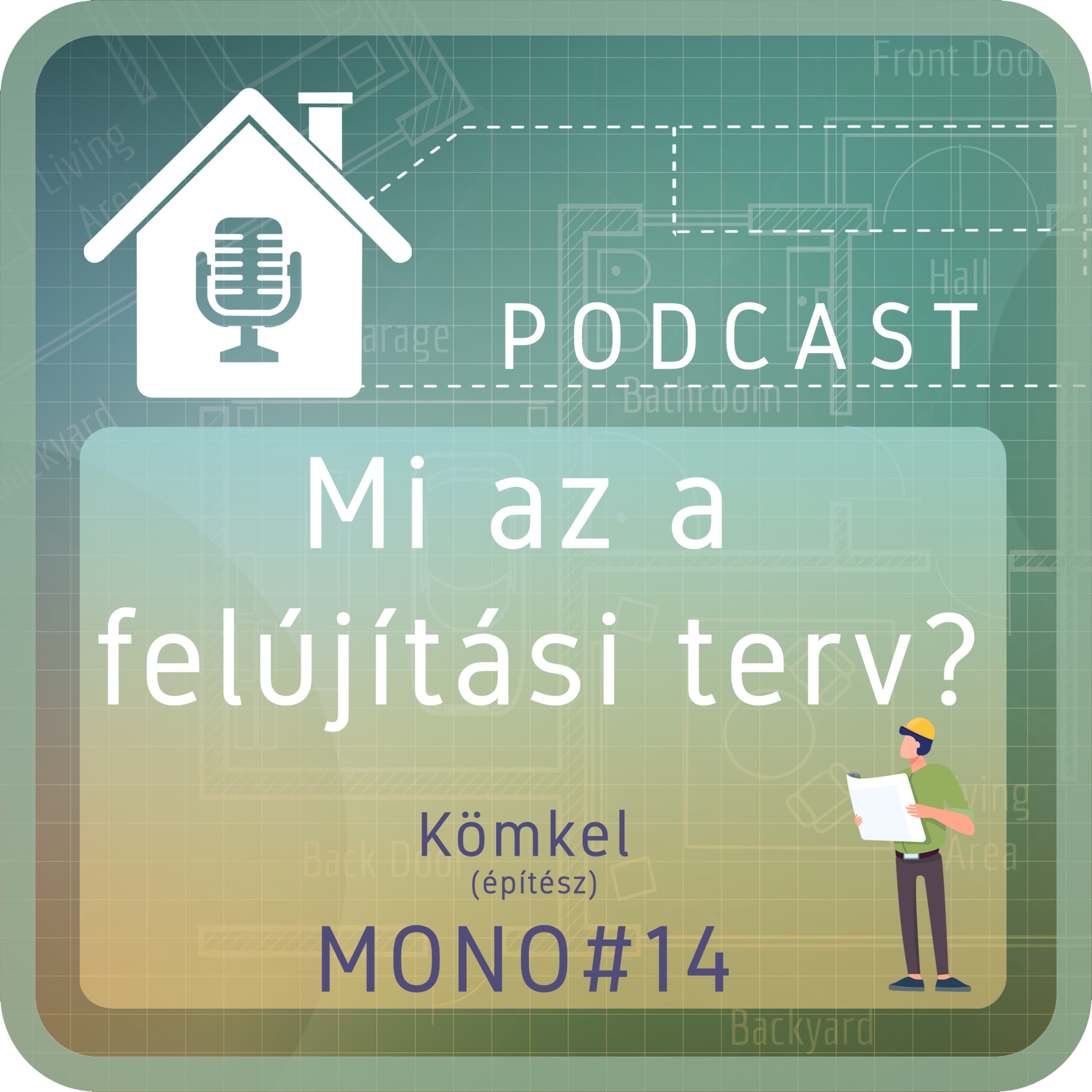MONO#14: Mi az a felújítási terv?