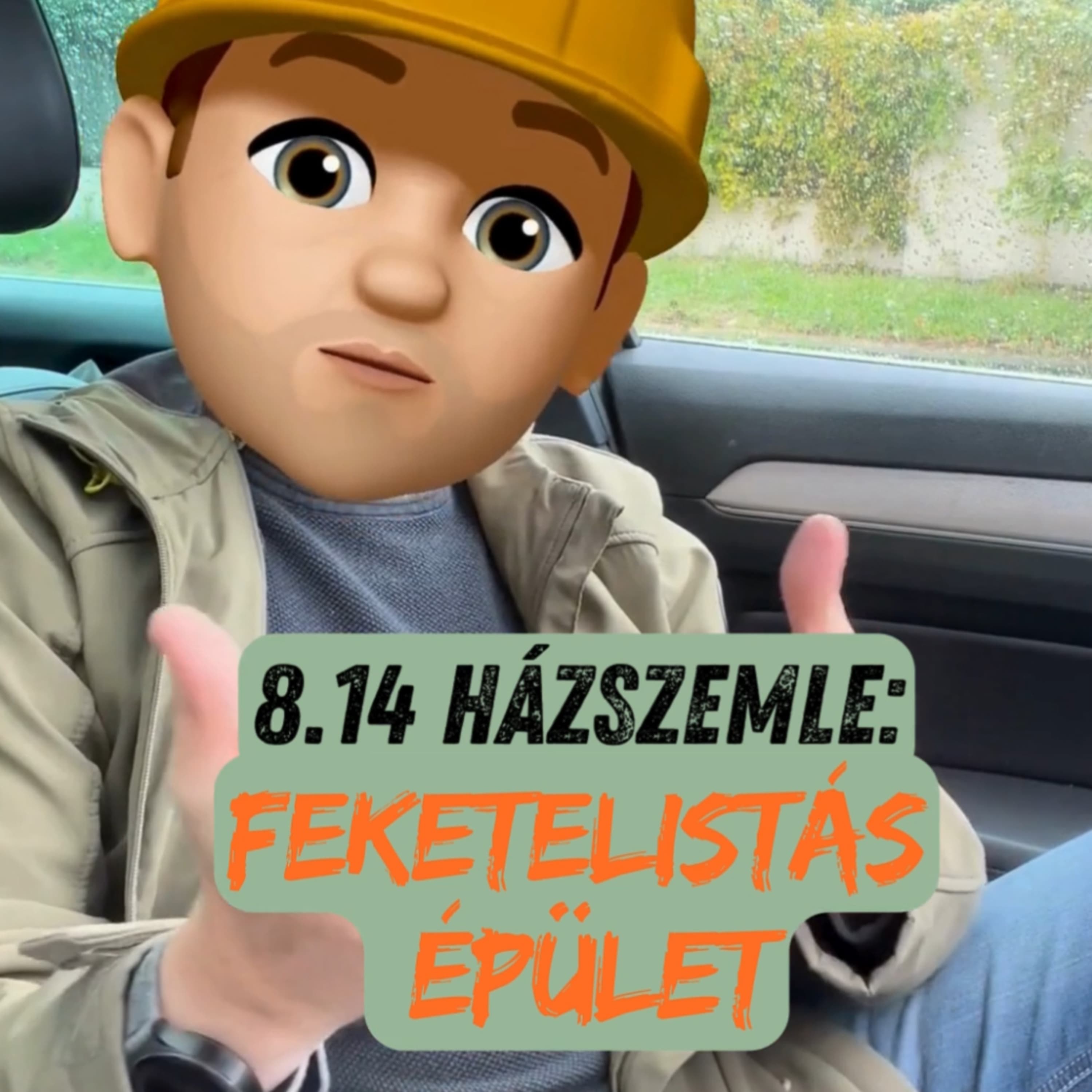 8.14 HÁZSZEMLE: Feketelistás épület