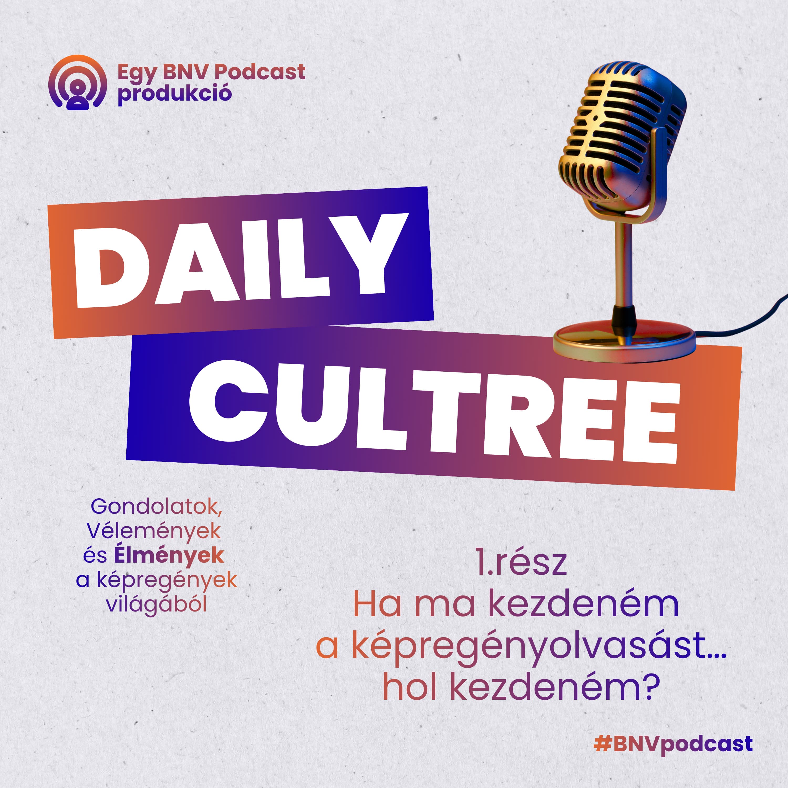 Ha ma kezdeném a képregényolvasást… hol kezdeném? (Daily Cultree #001.)