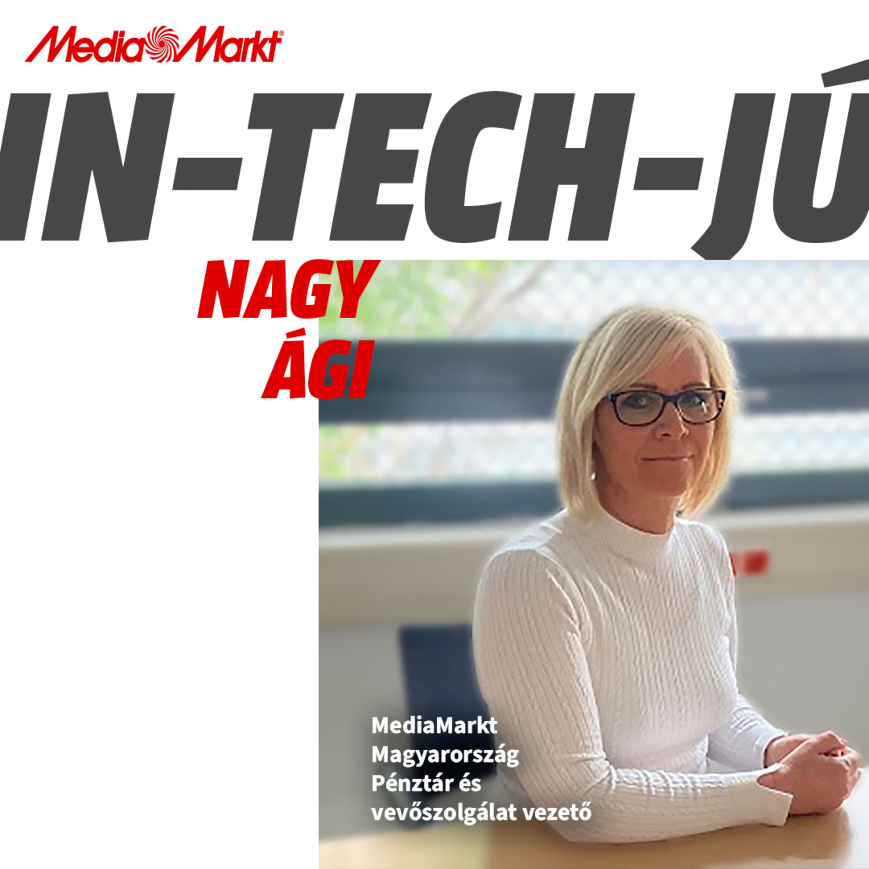 MediaMarkt: In-Tech-Jú - Nagy Ági válaszol