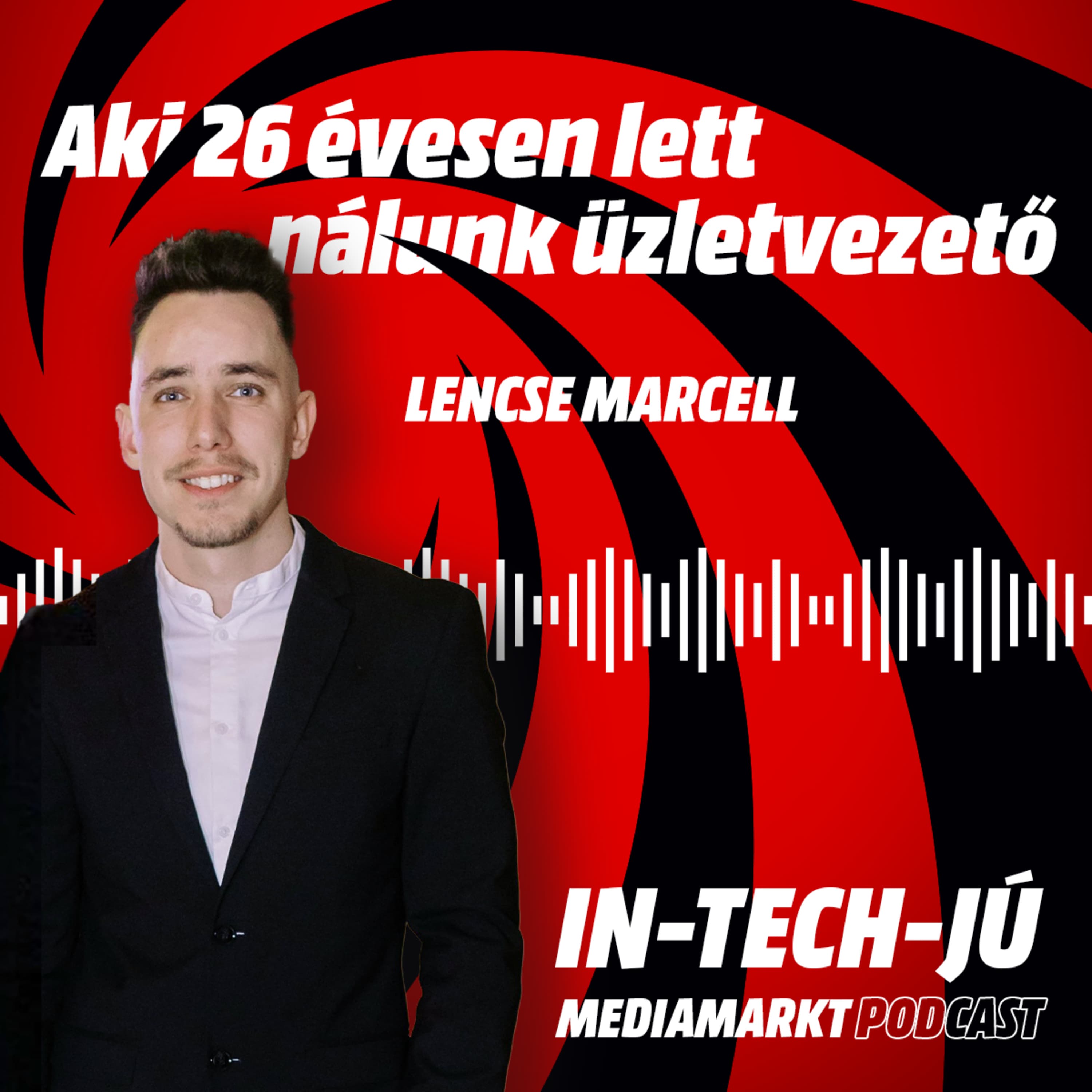 MediaMarkt: In-Tech-Jú - Lencse Marcell válaszol
