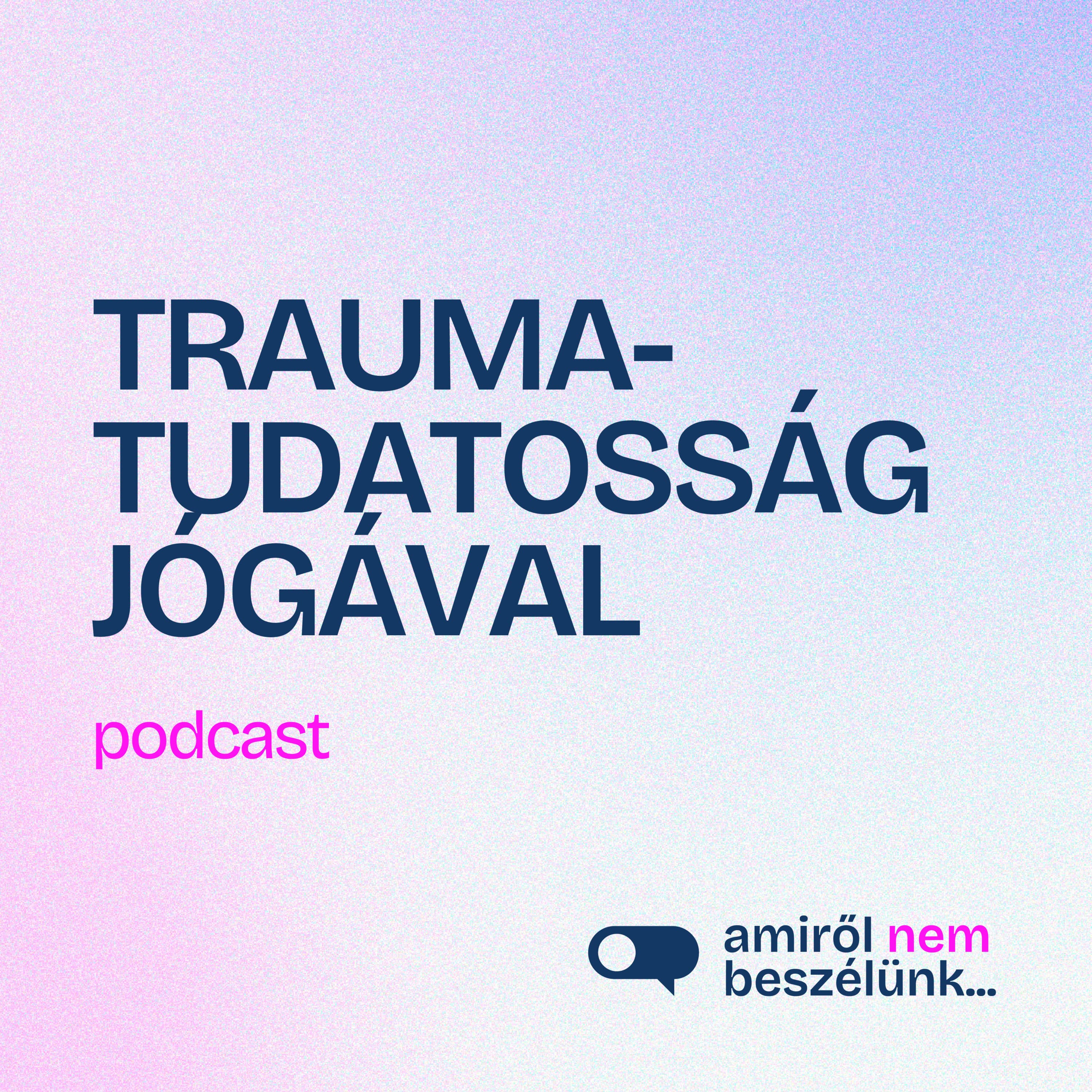 Vedd vissza a kontrollt traumatudatos jógával | Amiről nem beszélünk… Podcast