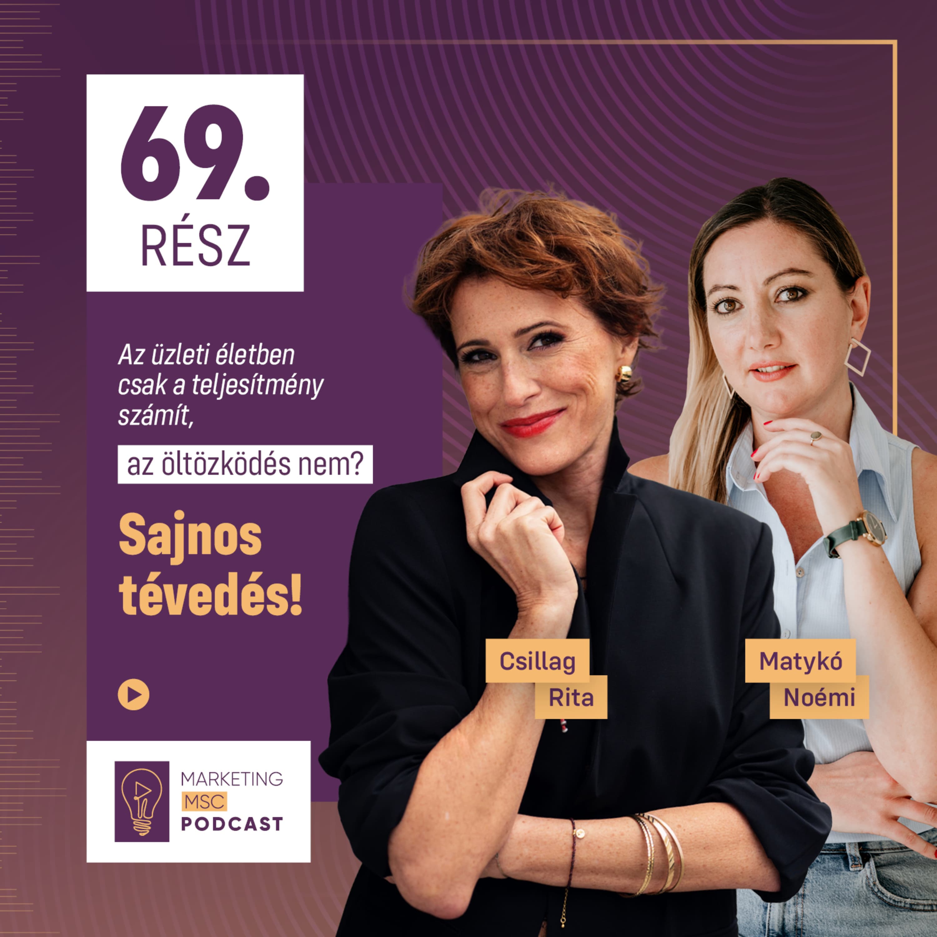 #69 Az üzleti életben csak a teljesítmény számít, az öltözködés nem? Sajnos tévedés!