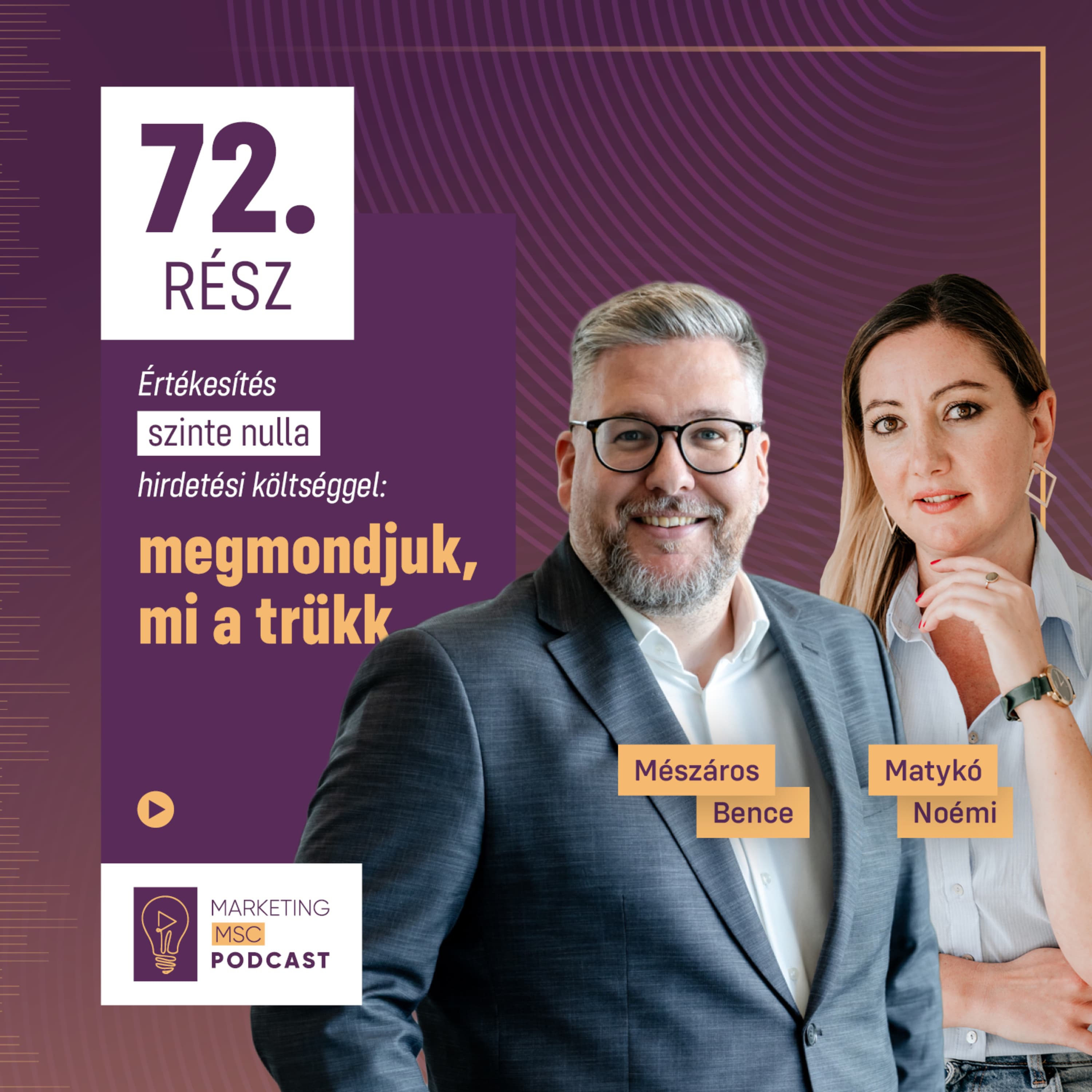 #72 Értékesítés szinte nulla hirdetési költséggel: megmondjuk, mi a trükk