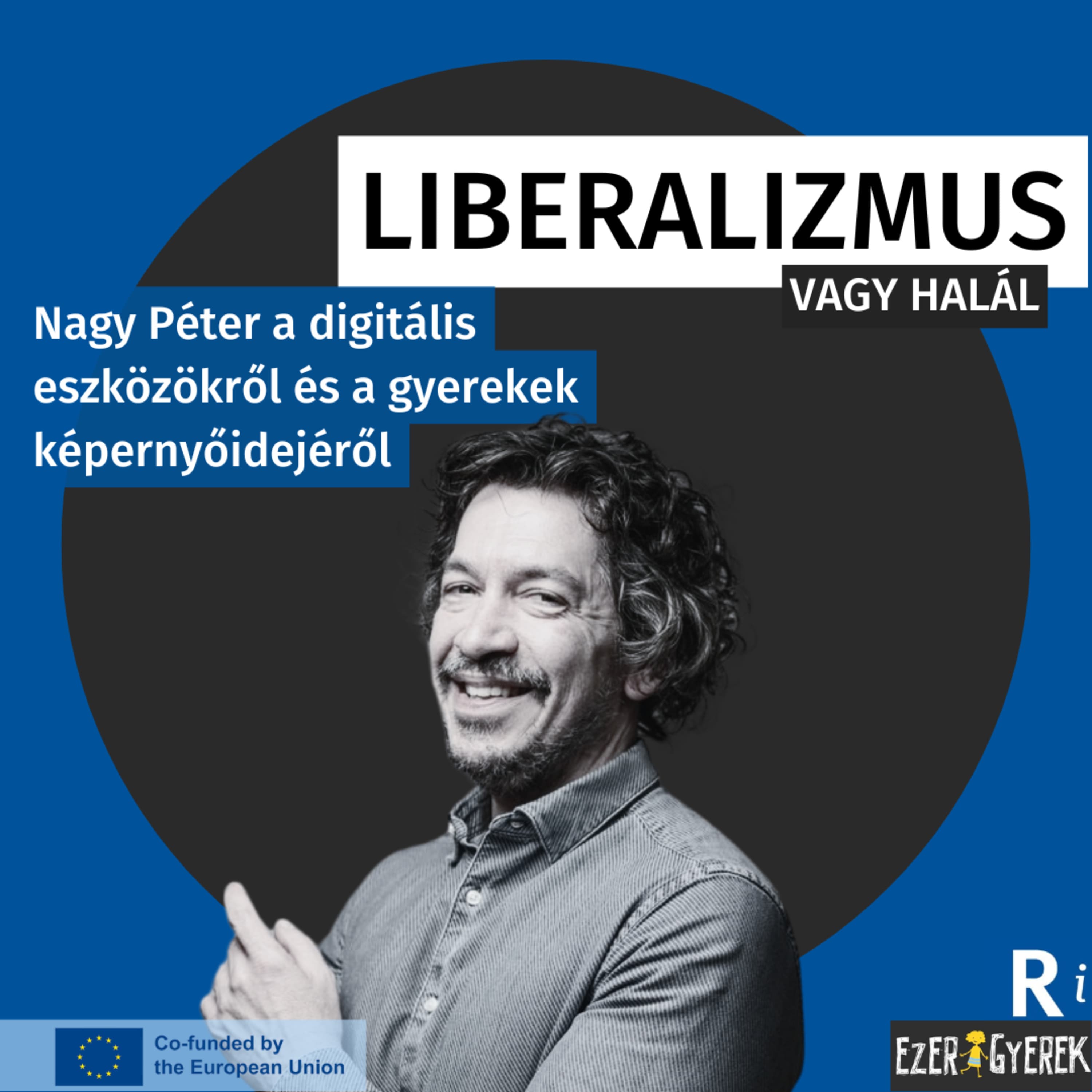 Mennyi képernyőidő megengedhető? - Beszélgetés Nagy Péterrel