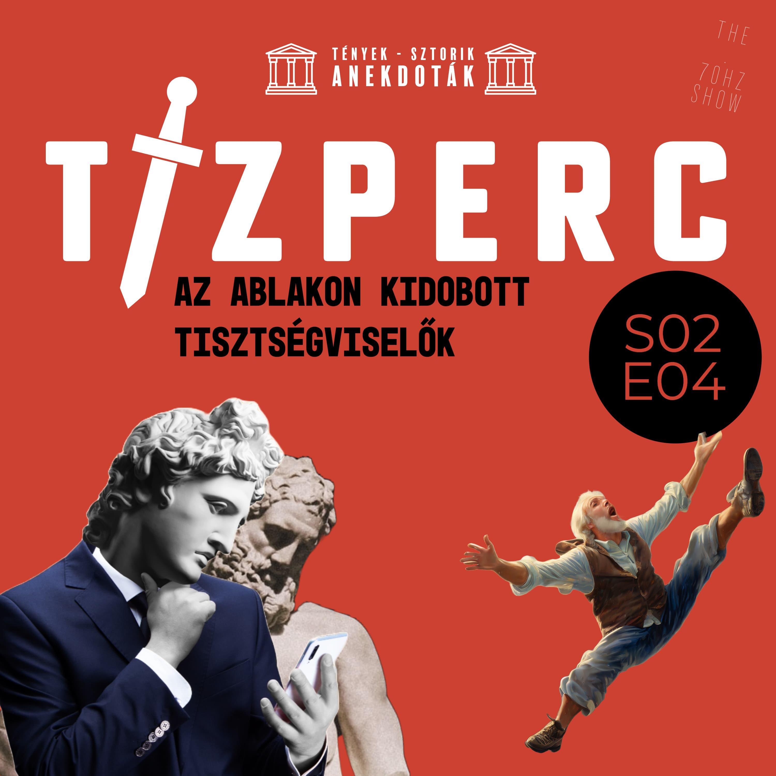 Az ablakon kidobott tisztségviselők |Tízperc Podcast S02E04