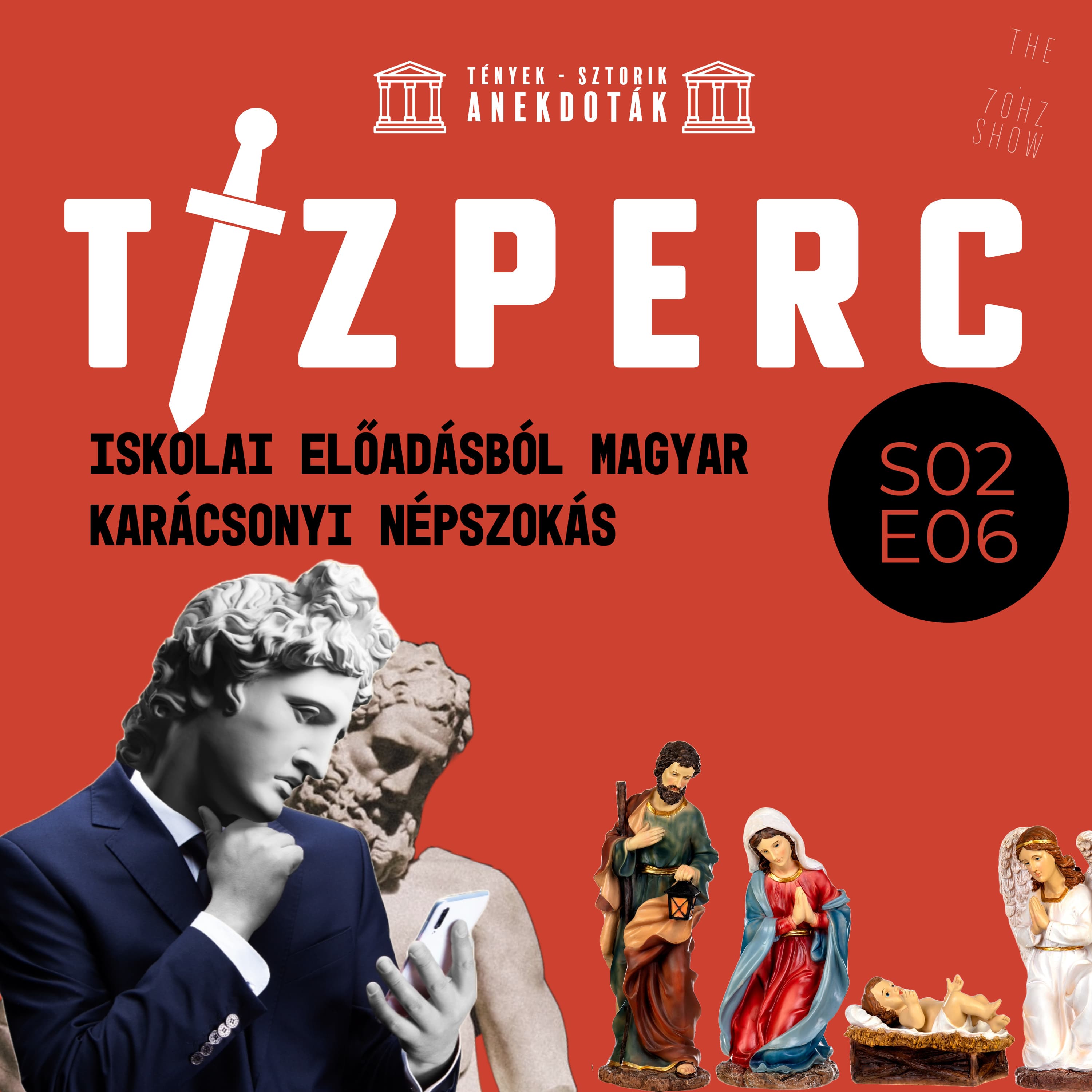 Iskolai előadásból magyar karácsonyi népszokás | Tízperc Podcast S02E06