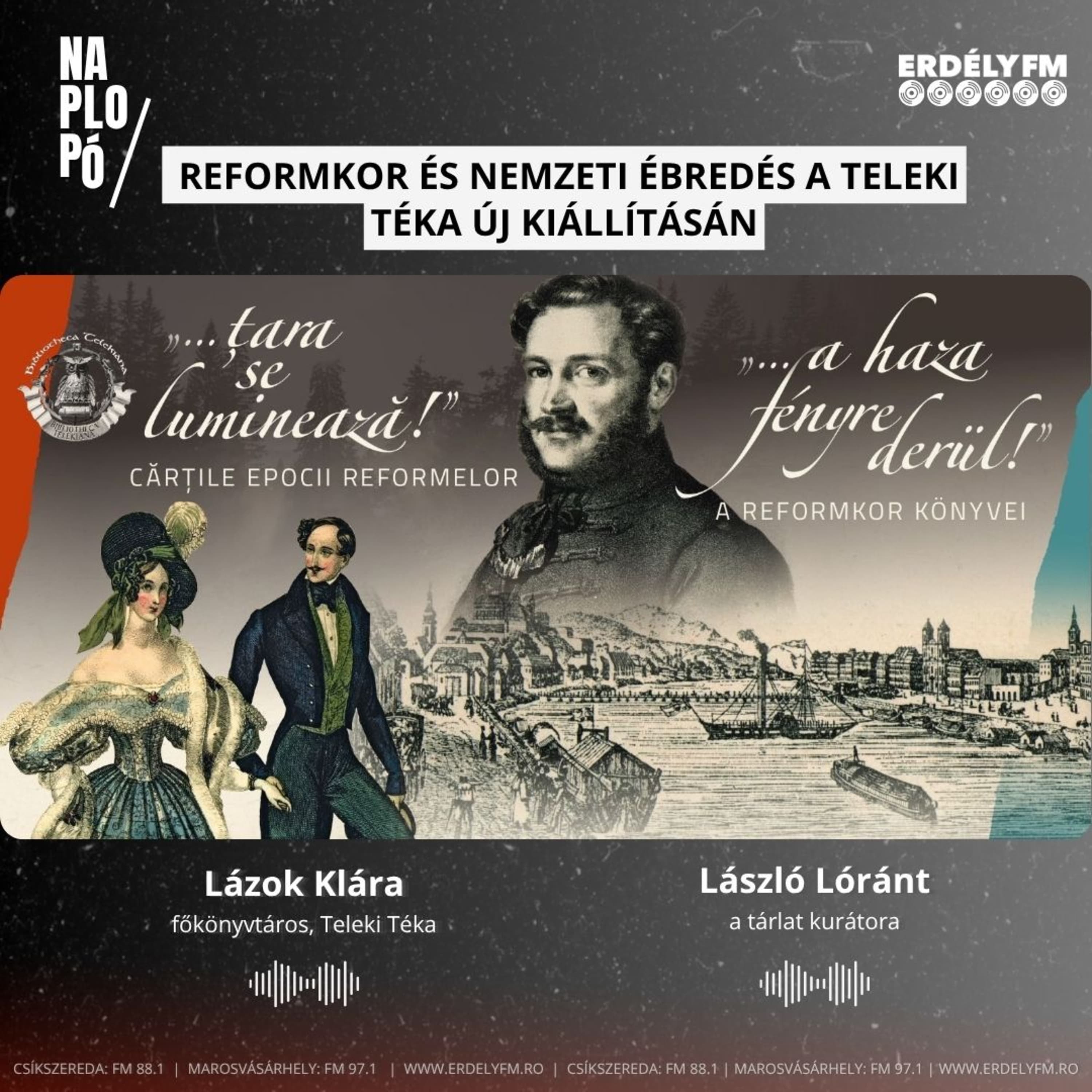 Reformkor és nemzeti ébredés a Teleki Téka új kiállításán