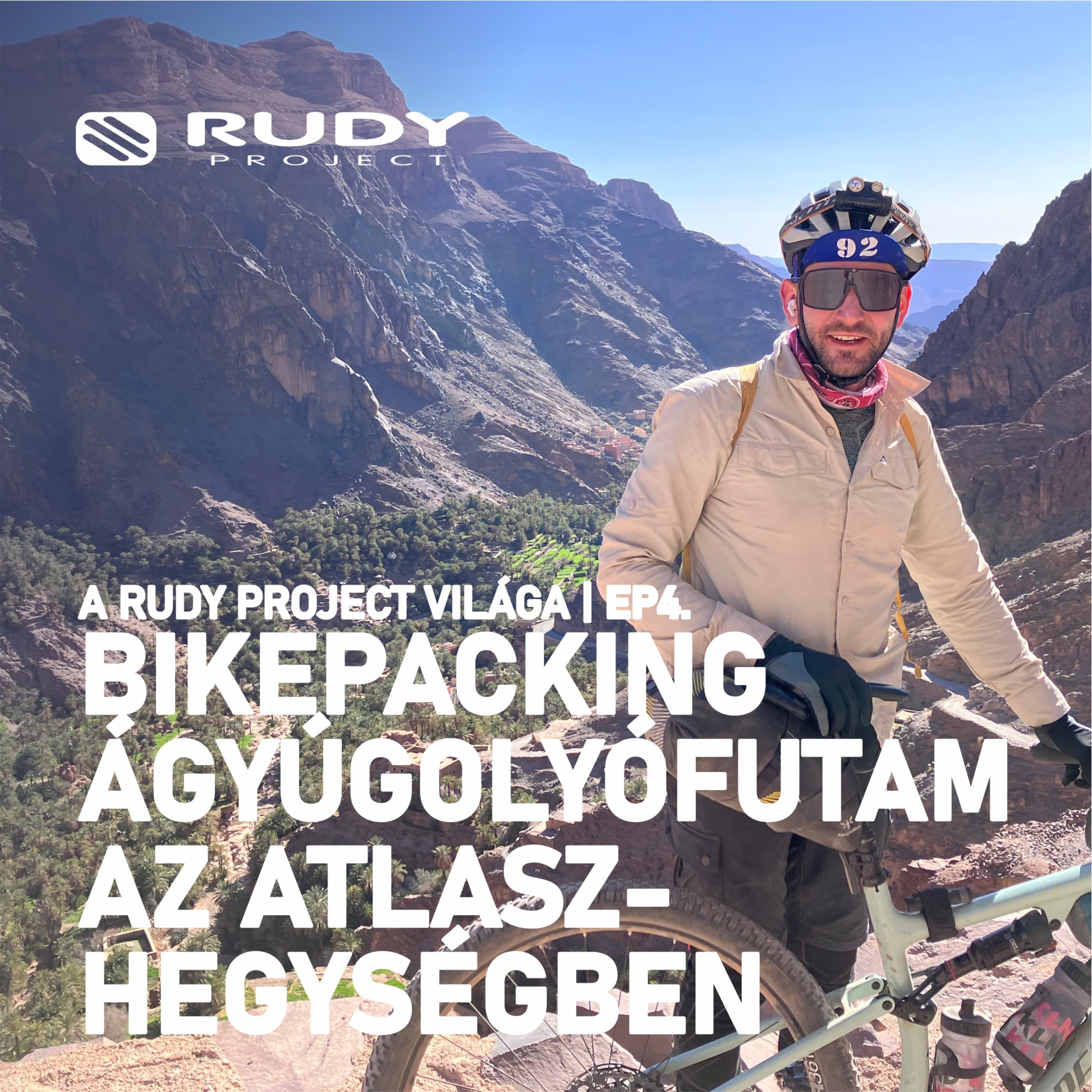 ep4 - BIKEPACKING ÁGYÚGOLYÓFUTAM AZ ATLASZ-HEGYSÉGBEN