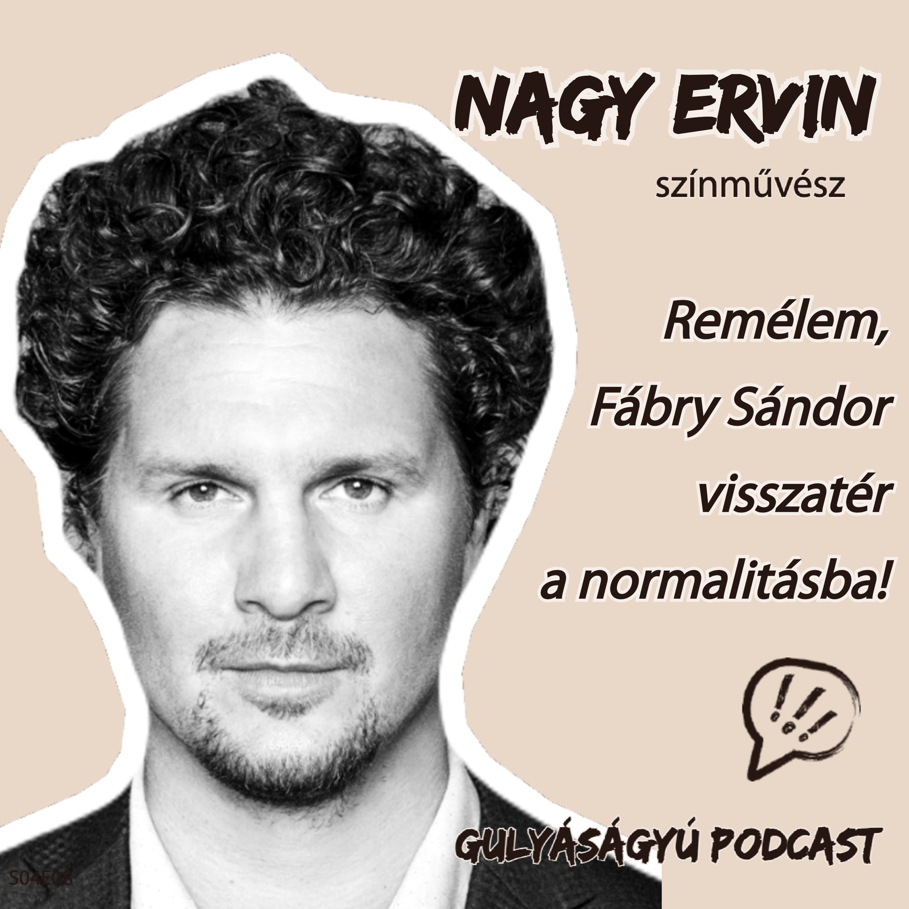 Nagy Ervin: Remélem, Fábry visszatér a normalitásba! – Gulyáságyú podcast S04E08