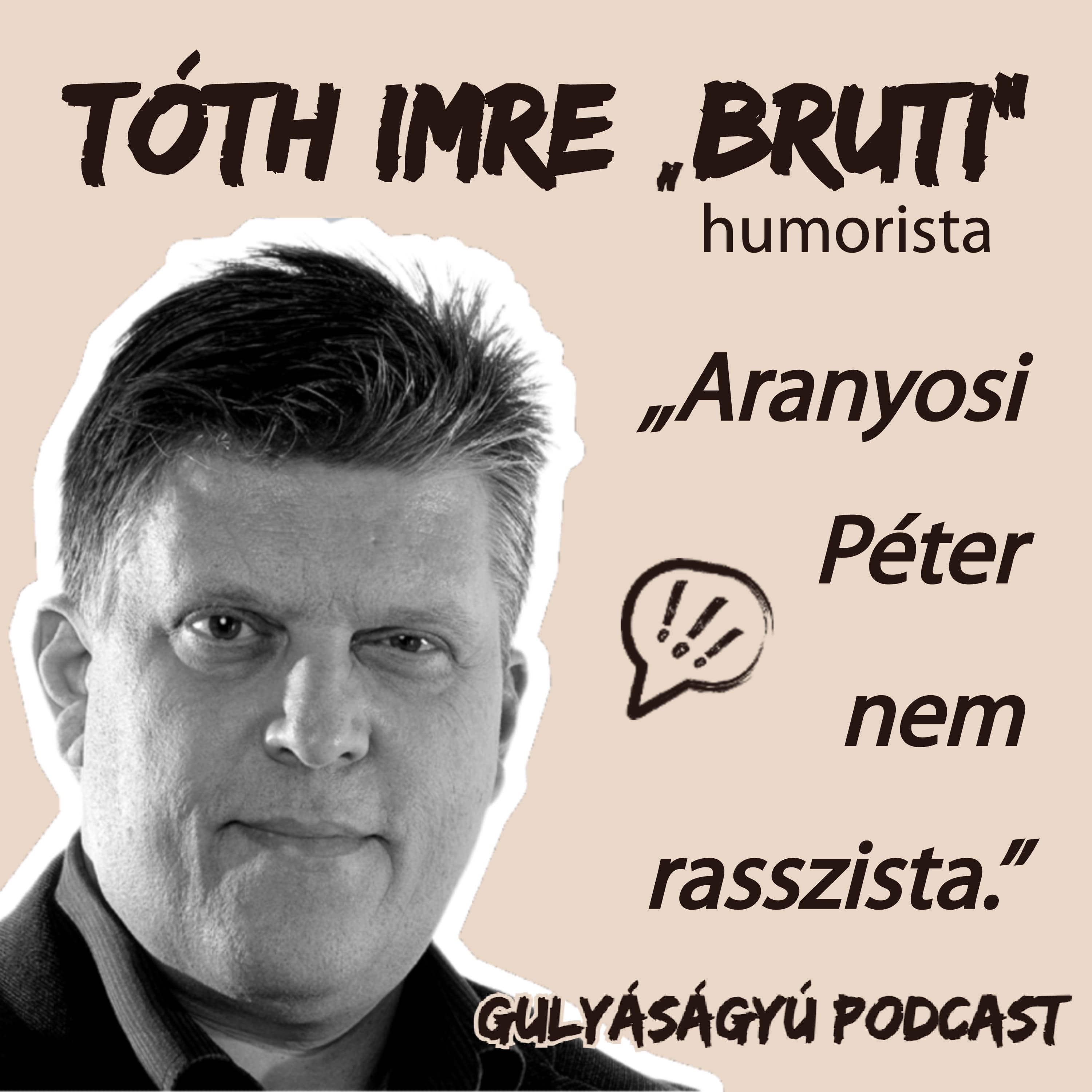 Bruti: „Miattam van az a szabály a közmédiában, hogy tilos telefont bevinni” – Gulyáságyú podcast S04E10