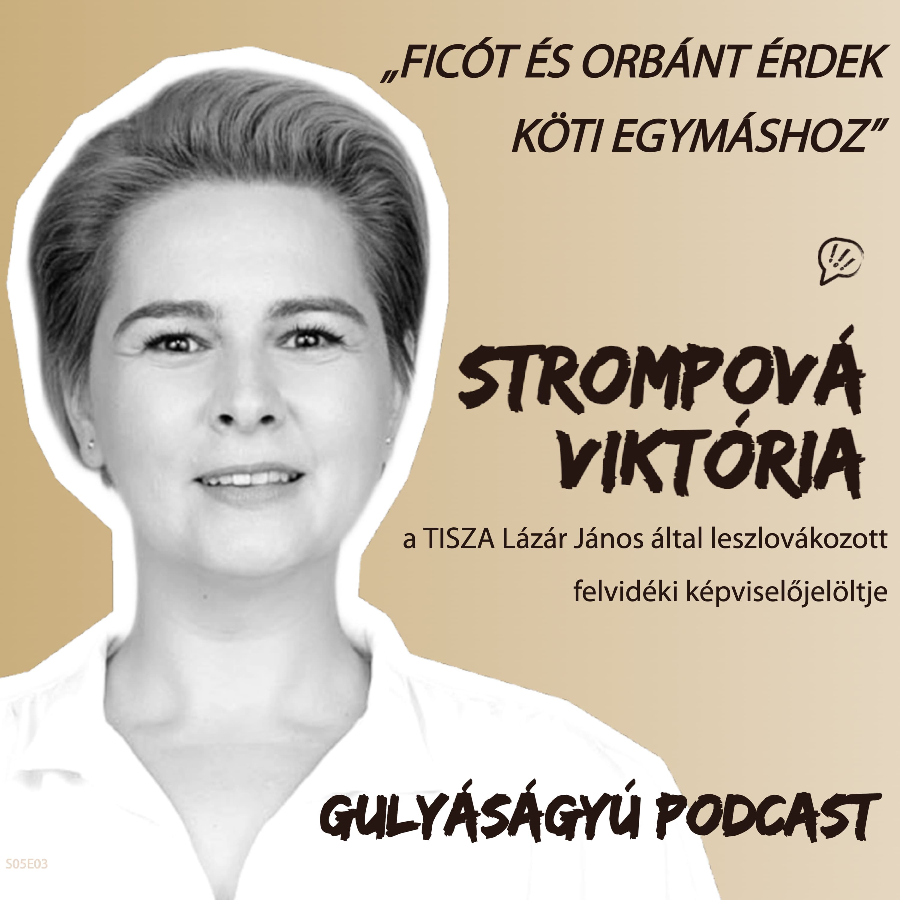 A Lázár János által leszlovákozott tiszás képviselőjelölt, Strompová Viktória Ficóról és Orbánról