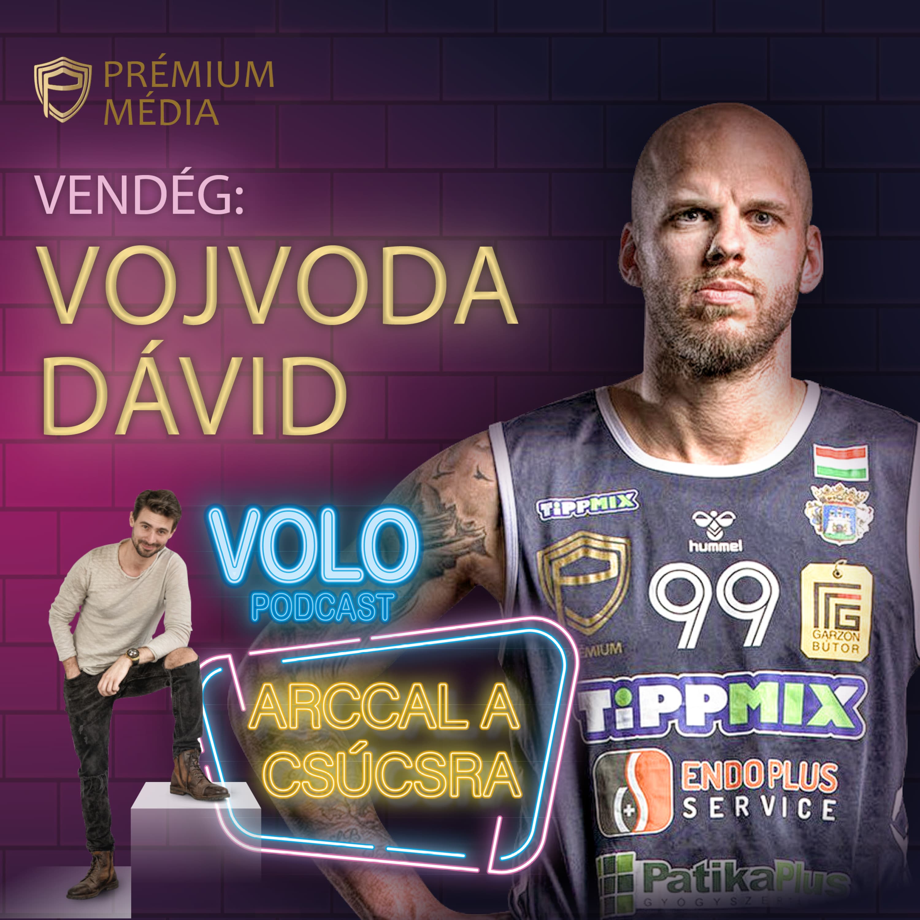 ARCCAL A CSÚCSRA - VOLO Podcast, Vendég: VOJVODA DÁVID