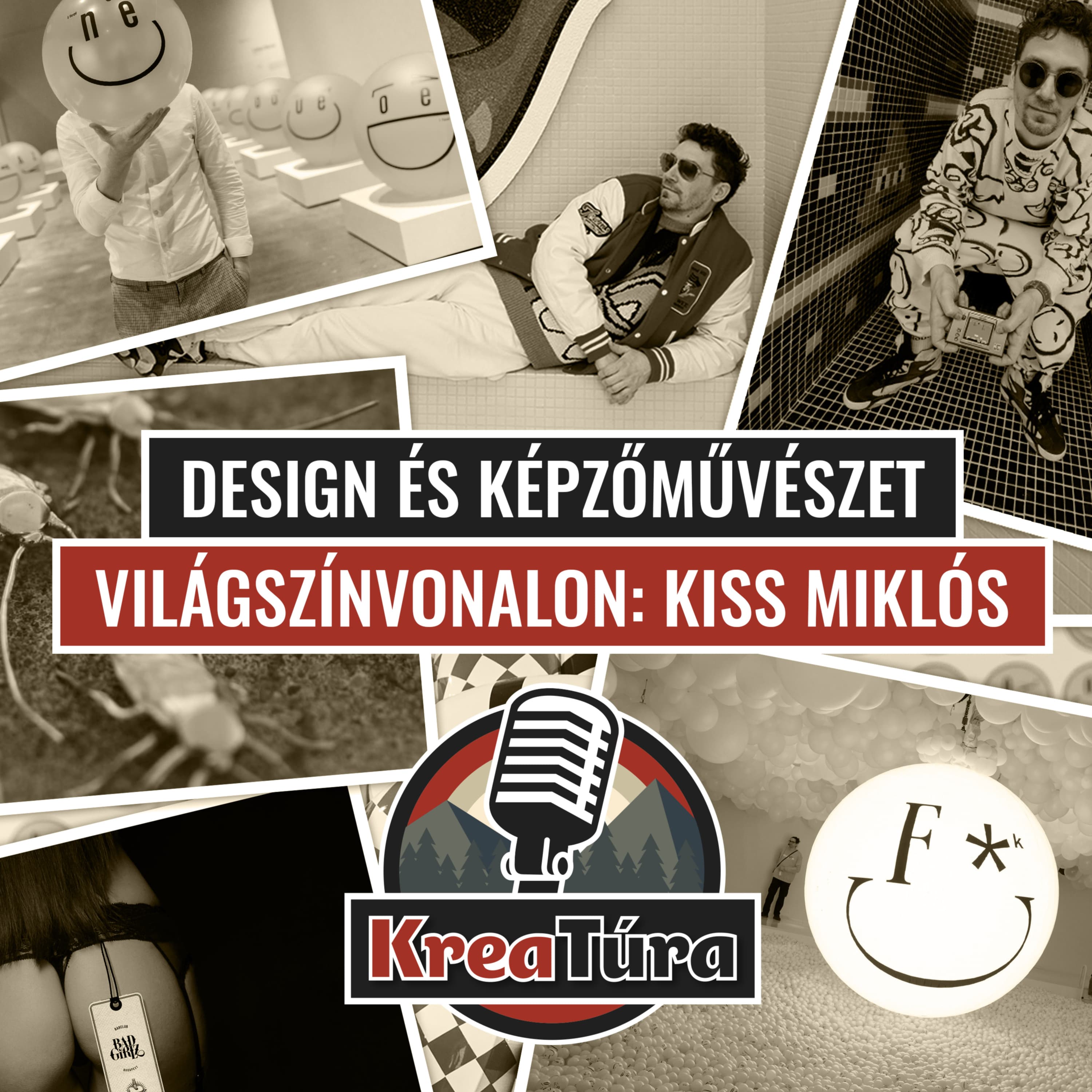 Design és Képzőművészet Világszínvonalon: Kiss Miklós - Kreatúra Podcast #24/5