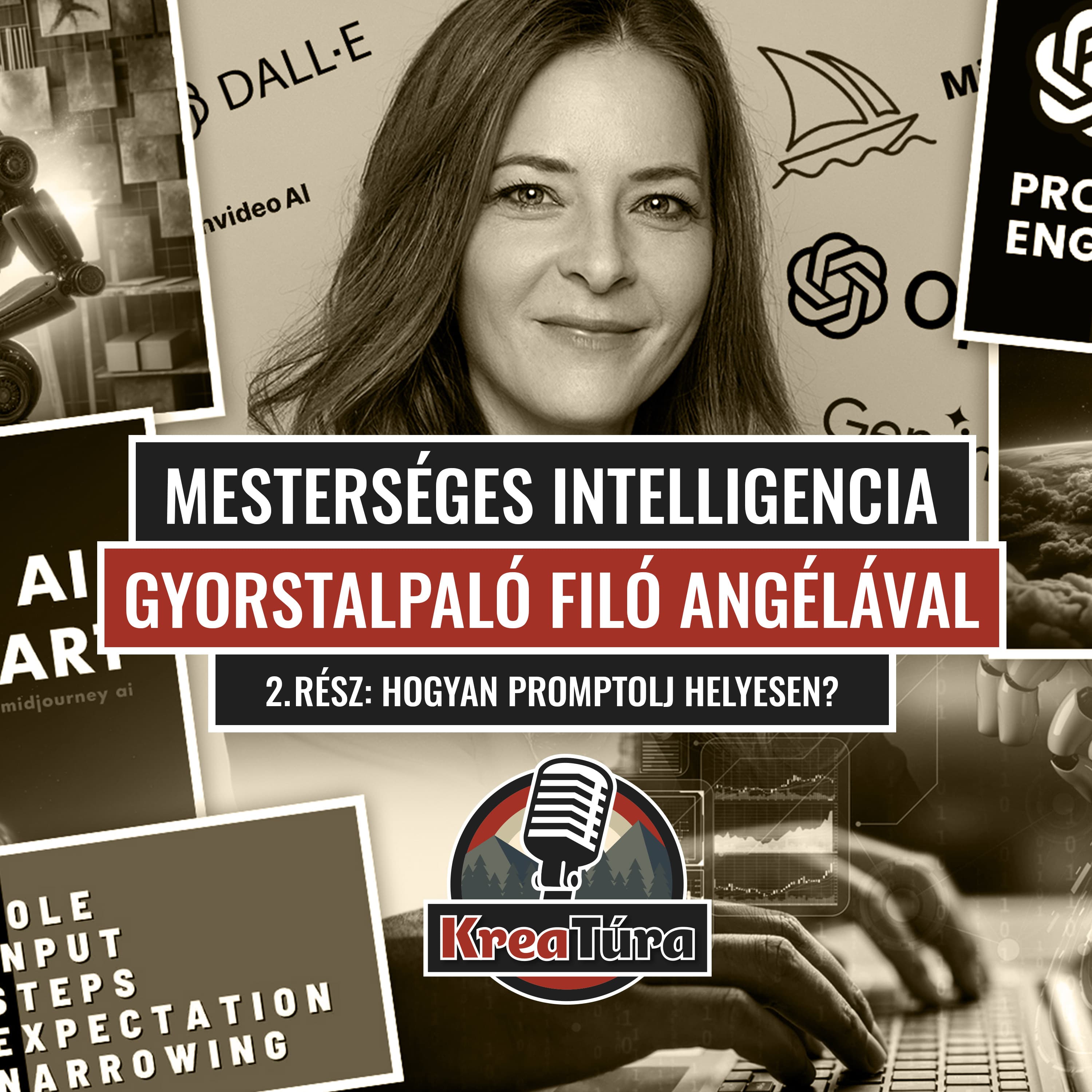 Hogyan Promptolj Helyesen? Workshop Filó Angélával 2. rész - Kreatúra Podcast #24/8