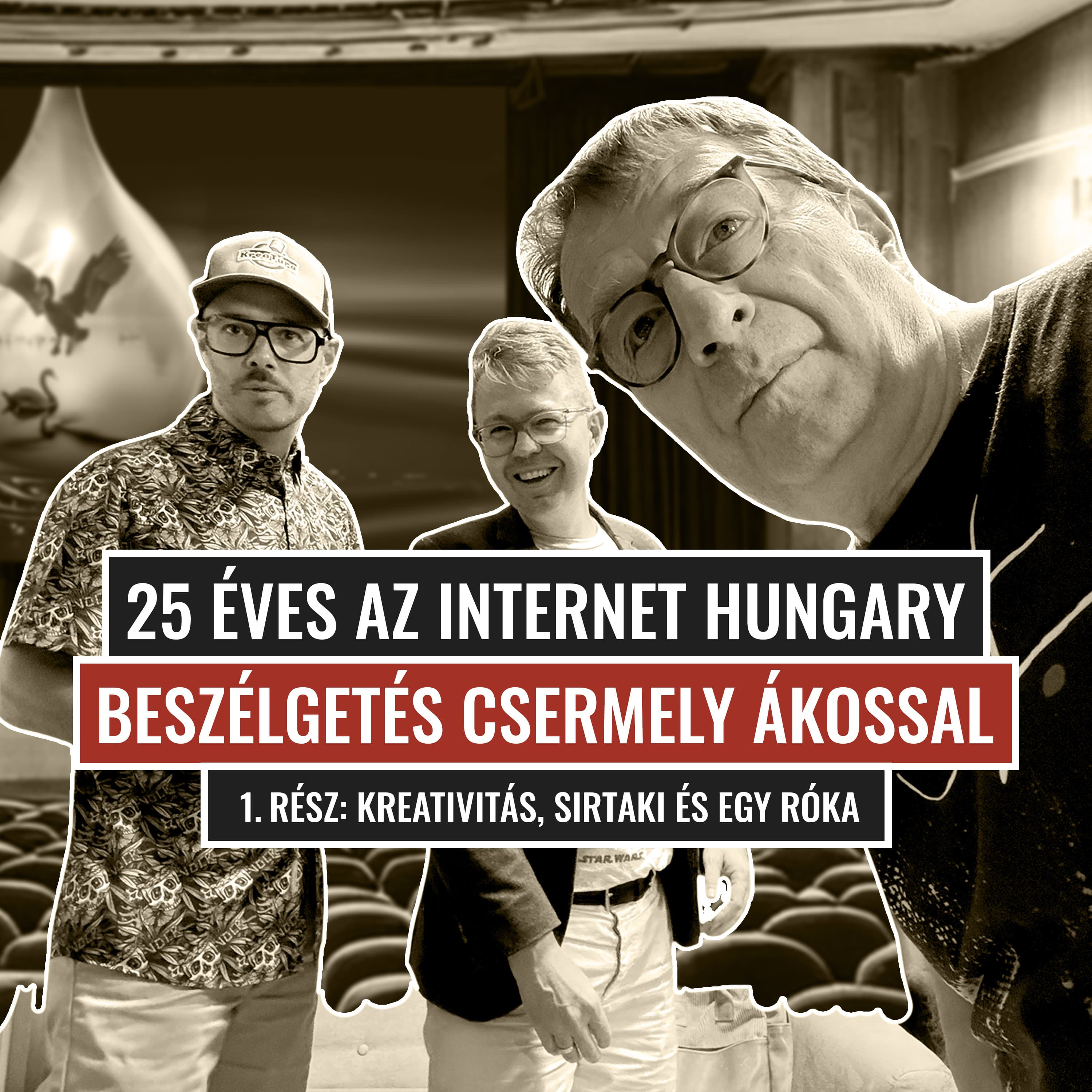 25 éves az Internet Hungary - Beszélgetés Csermely Ákossal 1. rész - Kreatúra Podcast