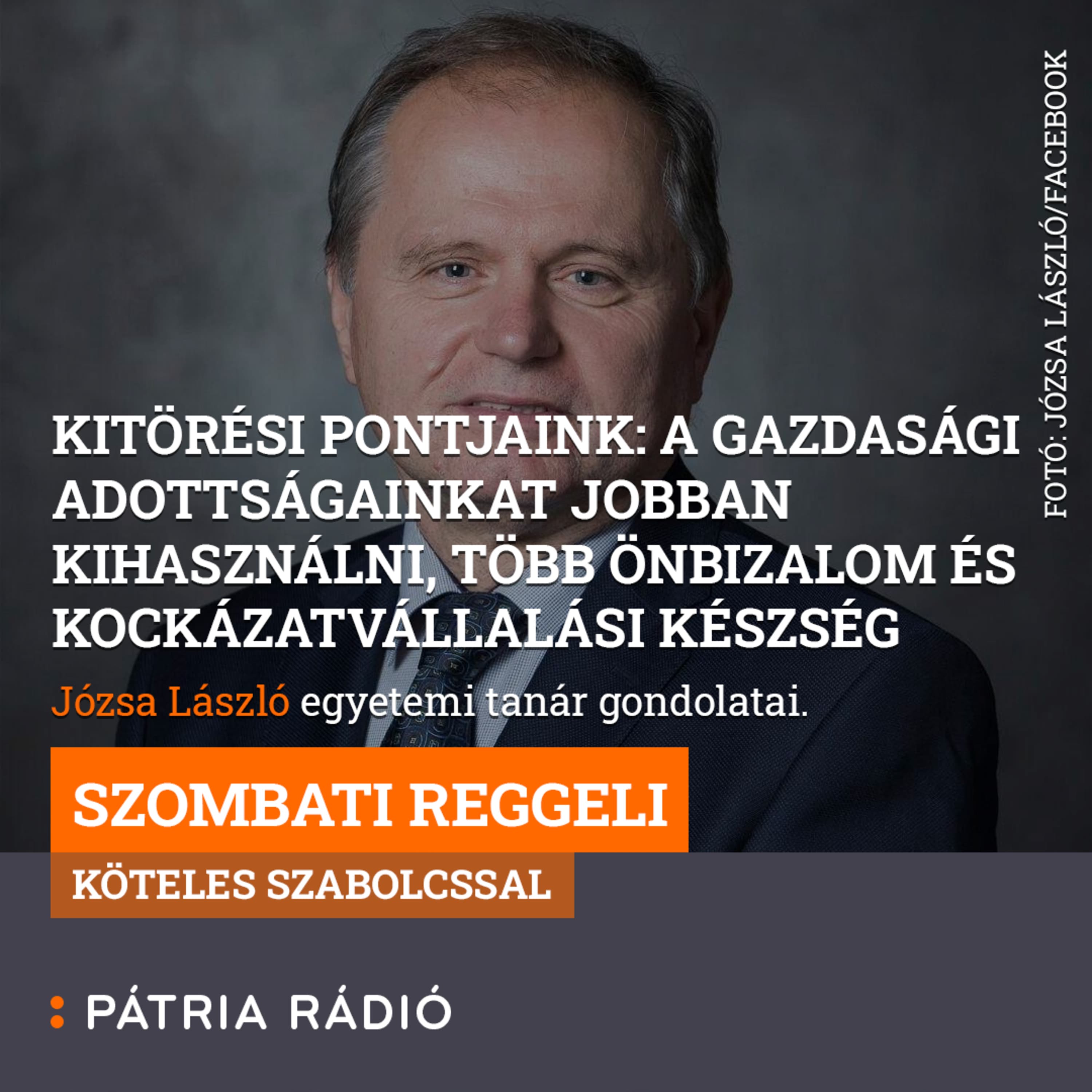 Szombati Reggeli 2026-03-28 #01 | Kitörési pontjaink: A gazdasági adottságainkat jobban kihasználni, több önbizalom és kockázatvállalási készség