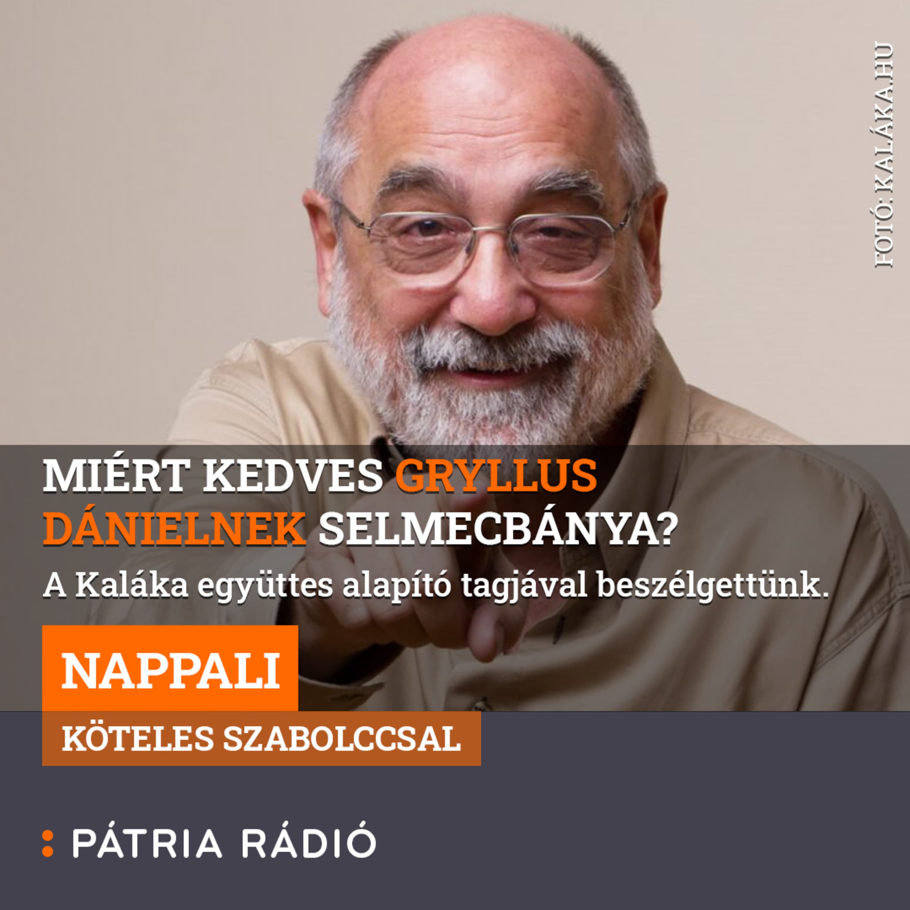 Nappali 2026-03-16 #01 | Miért kedves Gryllus Dánielnek Selmecbánya?