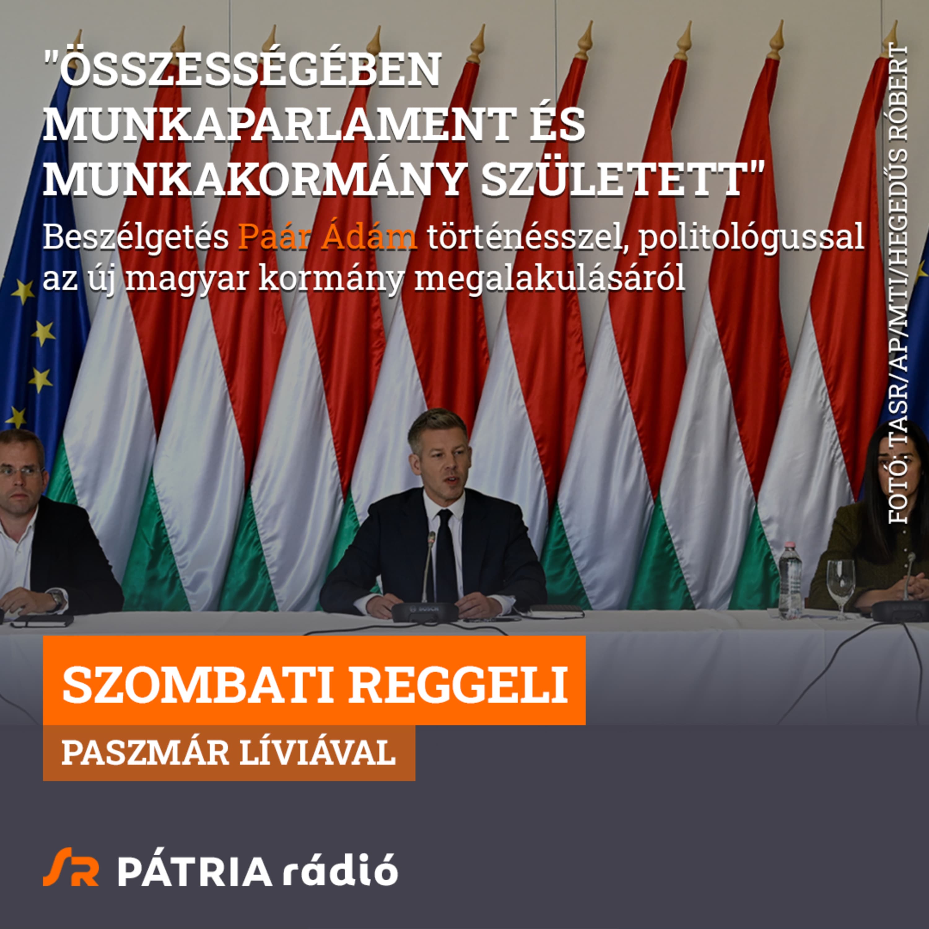 Szombati Reggeli 2026-05-16 #01 | "Összességében munkaparlament és munkakormány született"