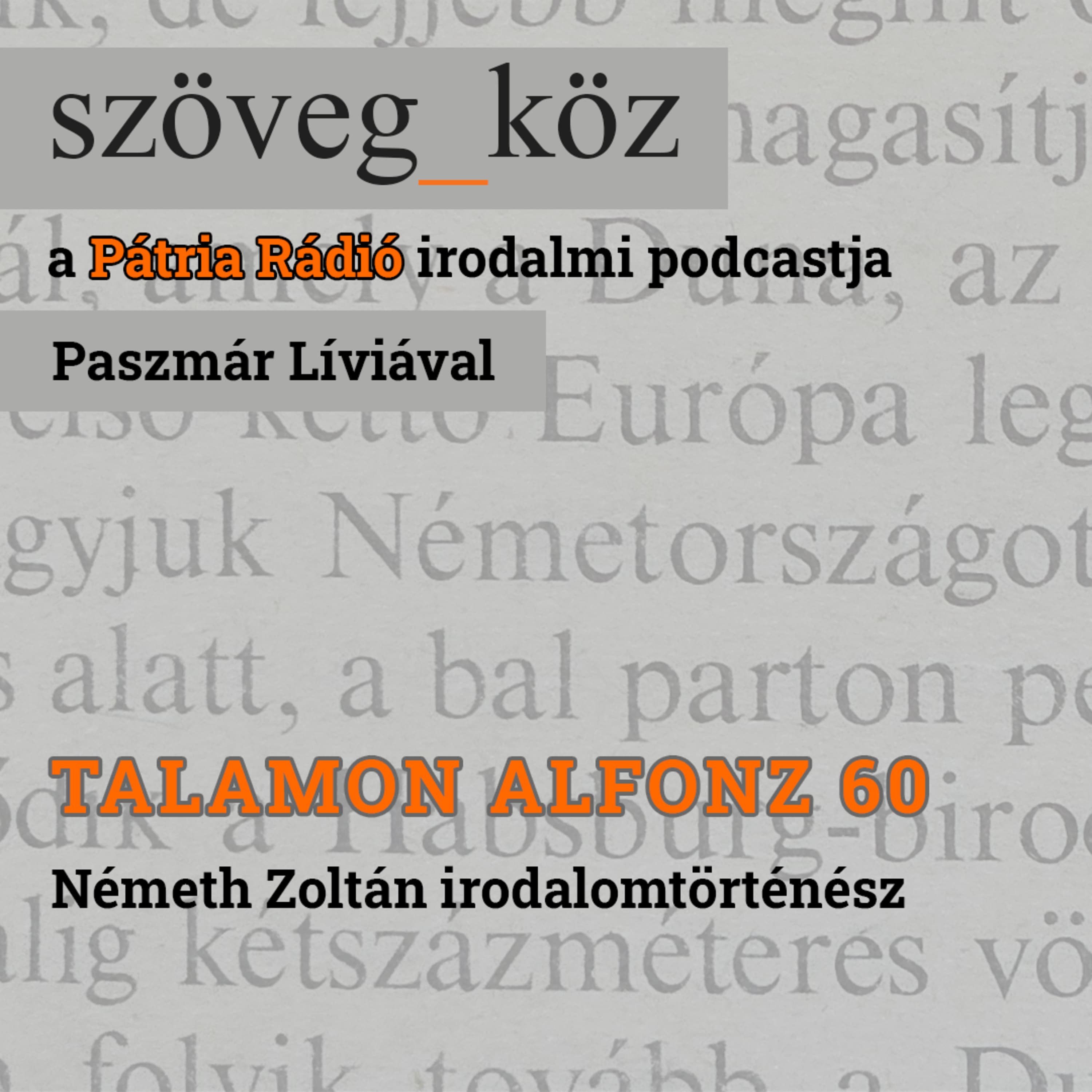 Szöveg-köz #12 | „Talamont körüllengi a fiatalság mítosza“