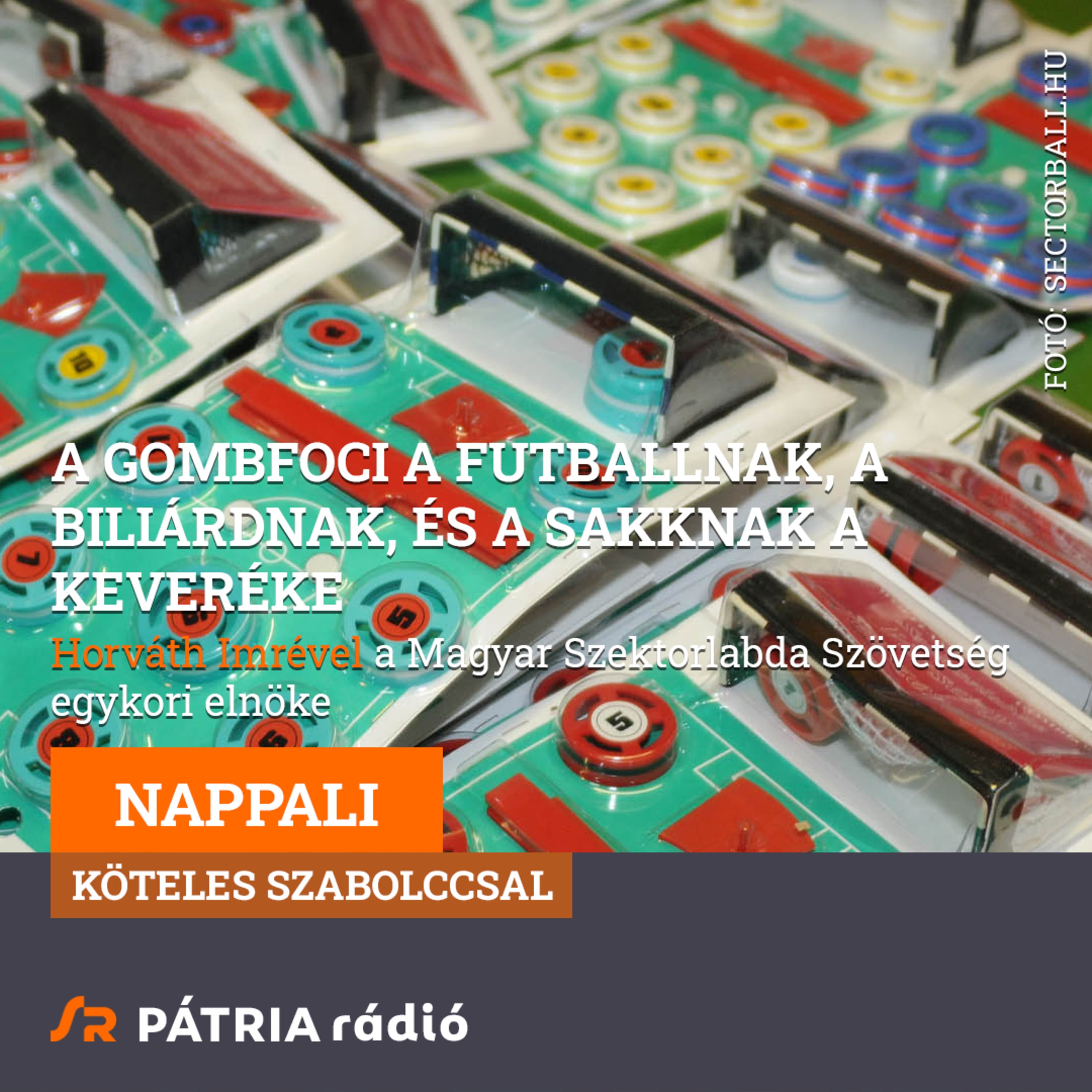 Nappali 2026-06-29 #01 | A gombfoci a futballnak, a biliárdnak, és a sakknak a keveréke