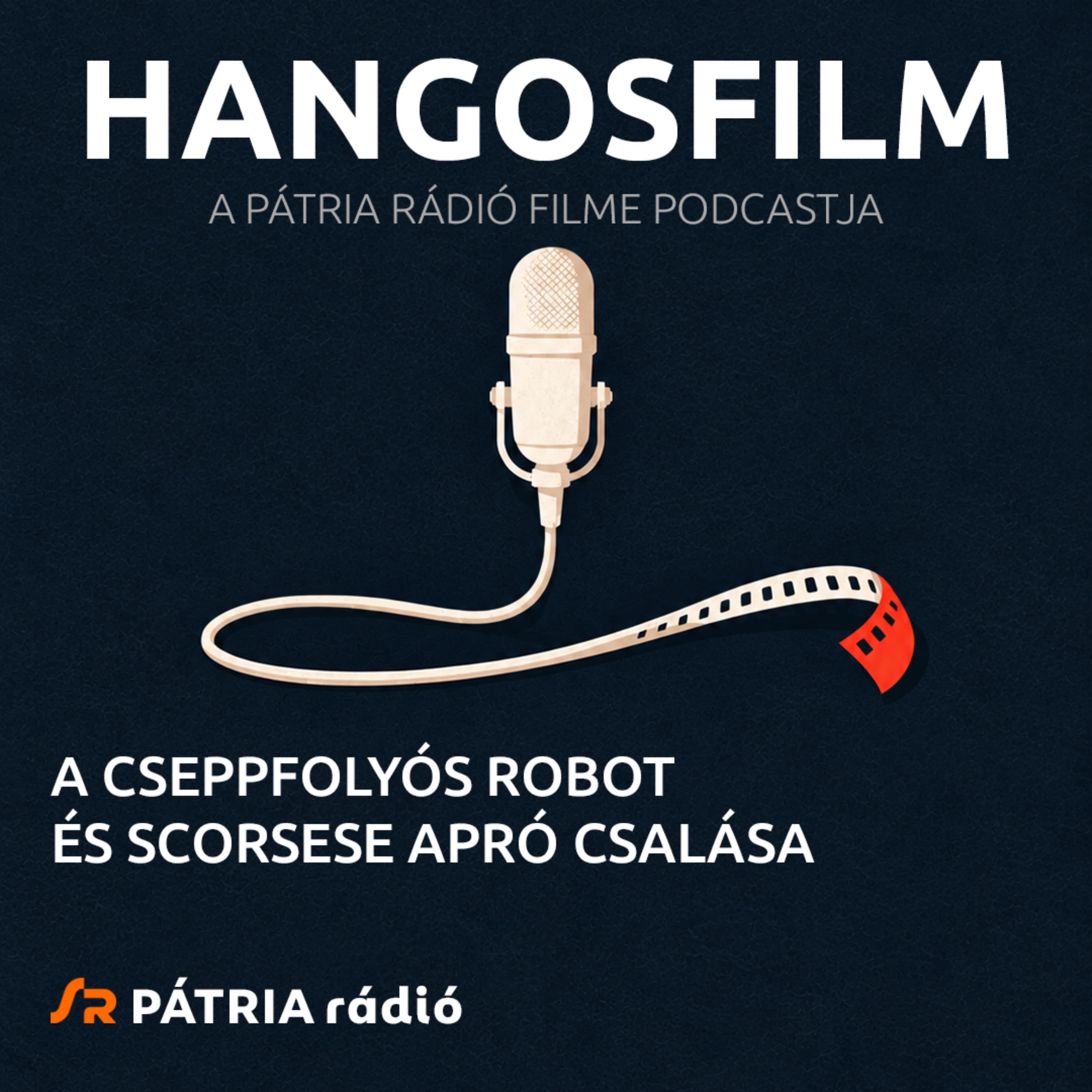 Hangosfilm #03 | A cseppfolyós robot és Scorsese apró csalása