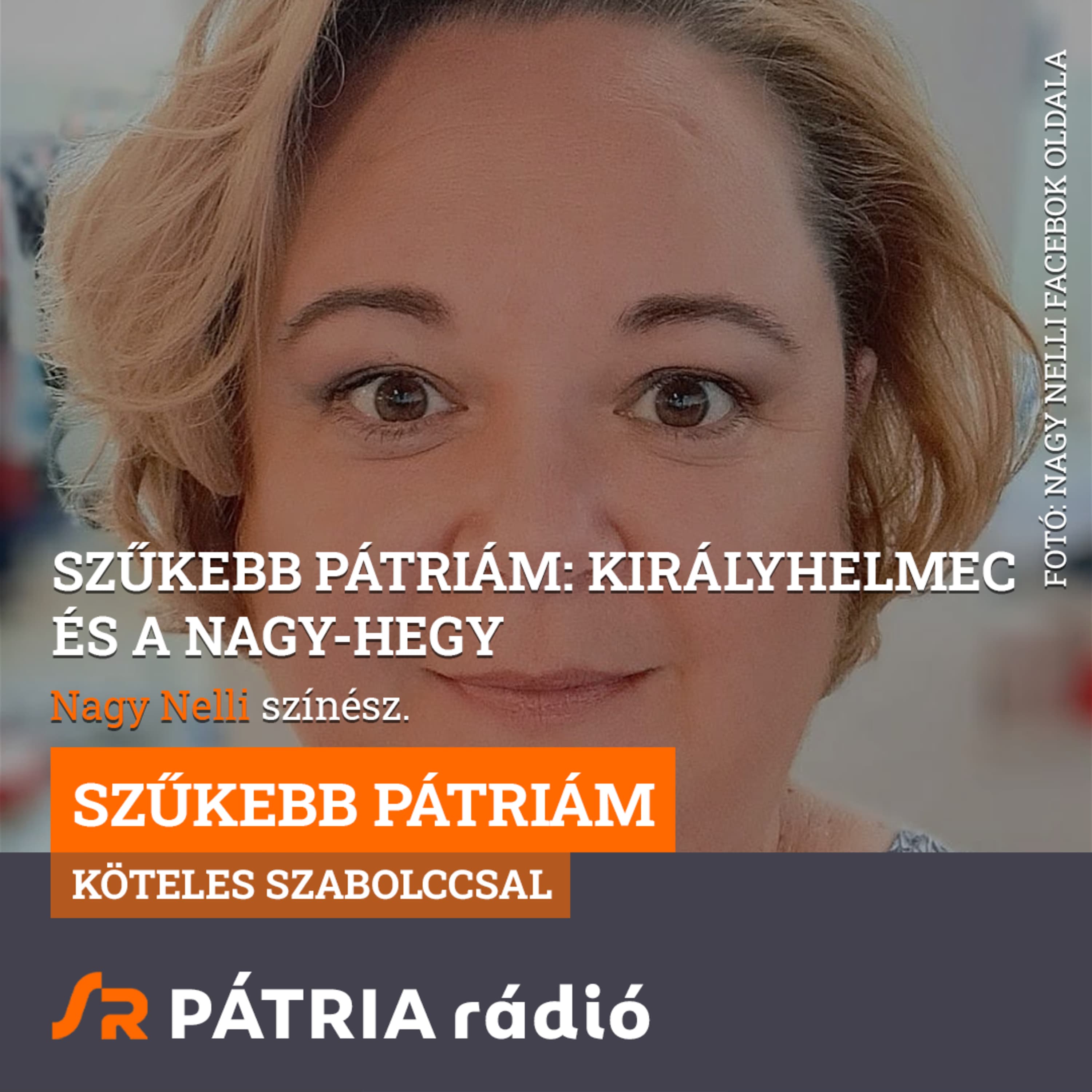 Szűkebb pátriám #18 | Királyhelmec és a Nagy-hegy