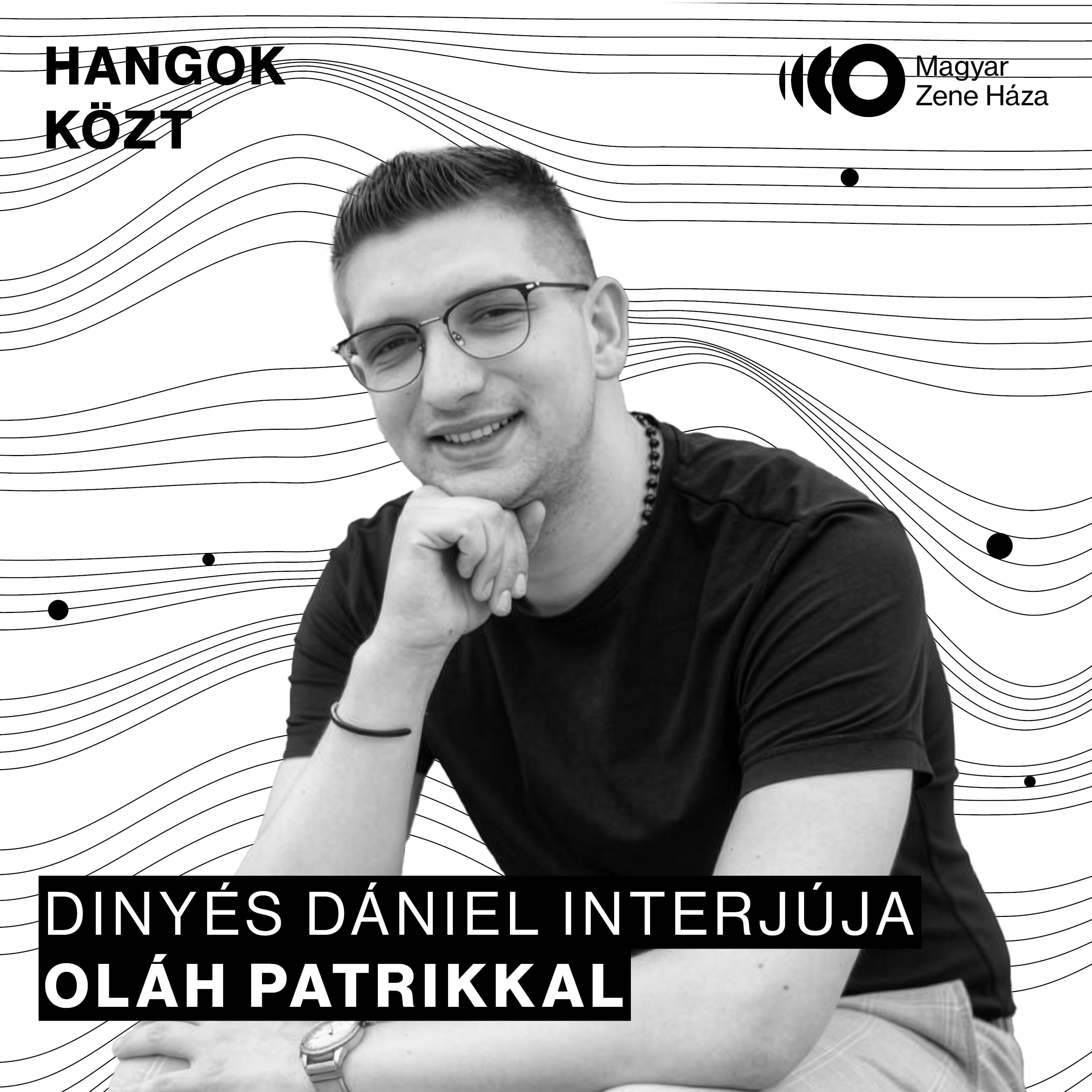Hangok közt #105 I Oláh Patrik