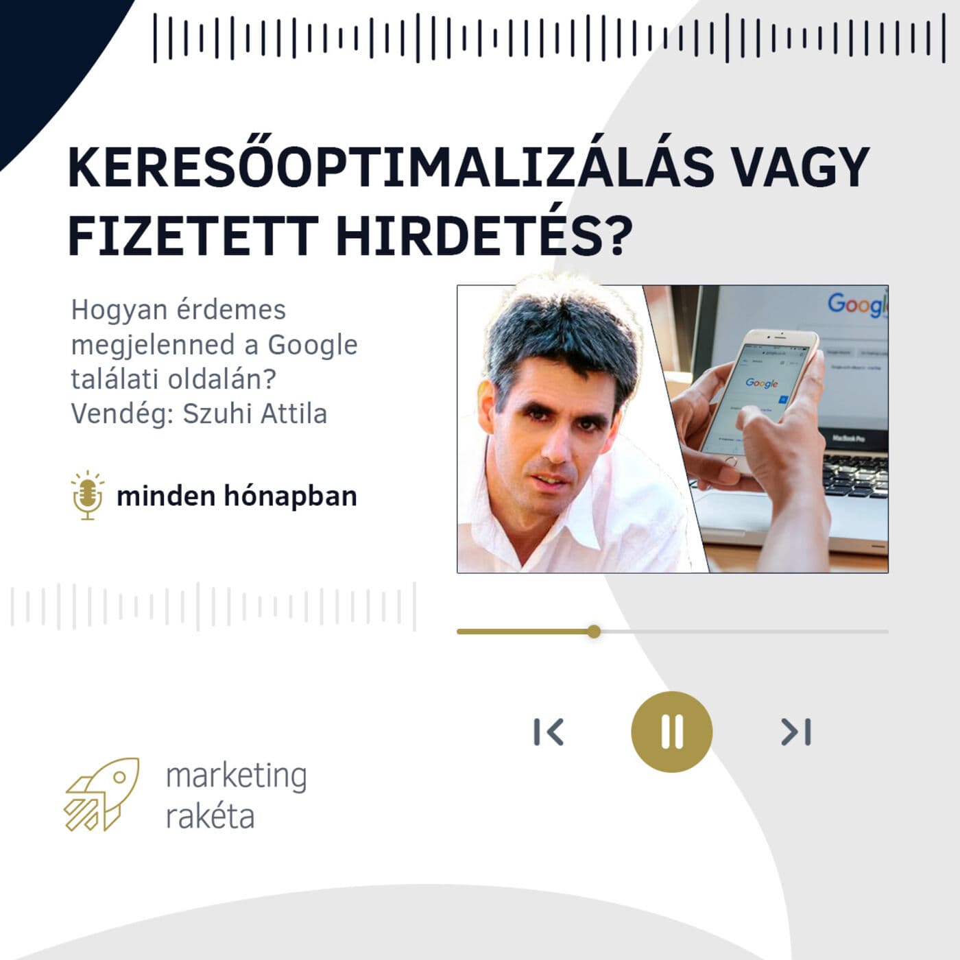 Keresőoptimalizálás (SEO) vagy fizetett hirdetés (PPC)? - Marketing Rakéta | S01E03