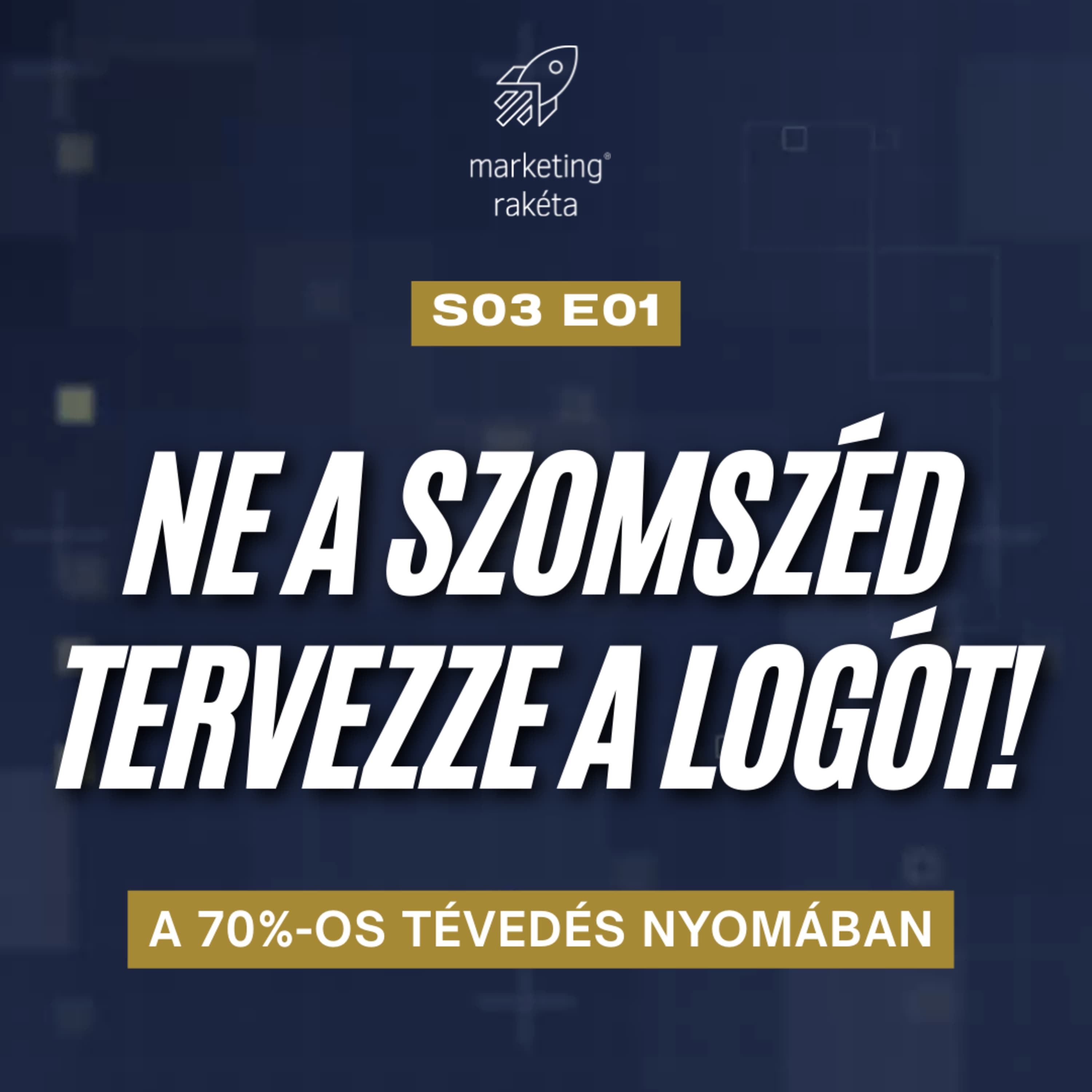 Miért ne a szomszéd tervezzen? Az arculat tudománya – Marketing Rakéta | S03E01