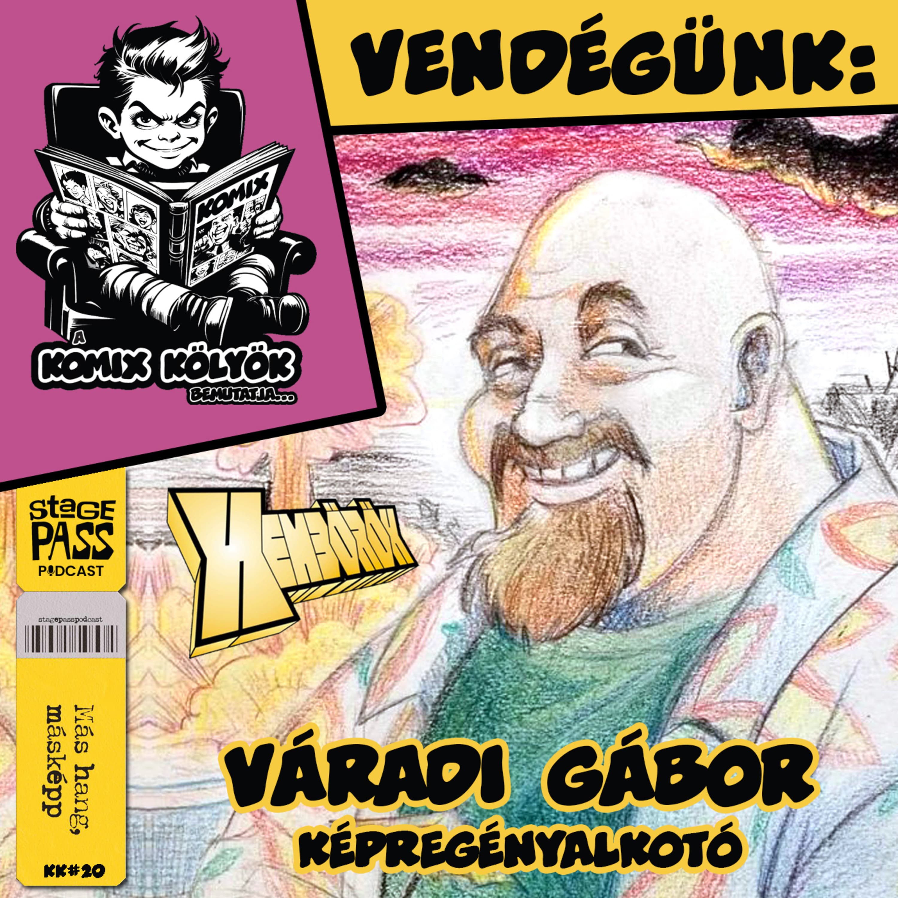 Komix Kölyök bemutatja: Váradi A. Gábor. - kk#20 spp#163
