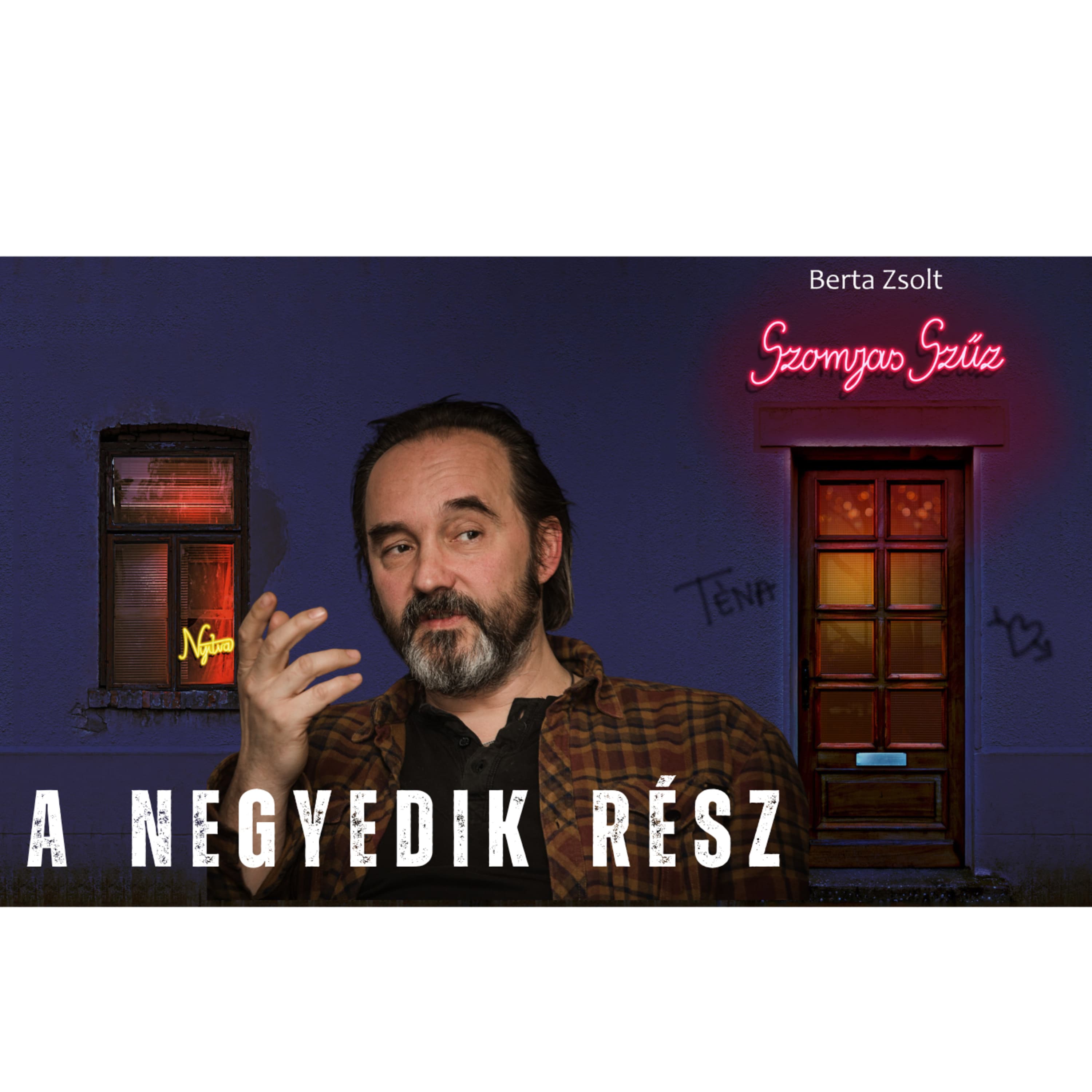 Szomjas szűz - Altató - a szerző, Berta Zsolt előadásában - spp#204