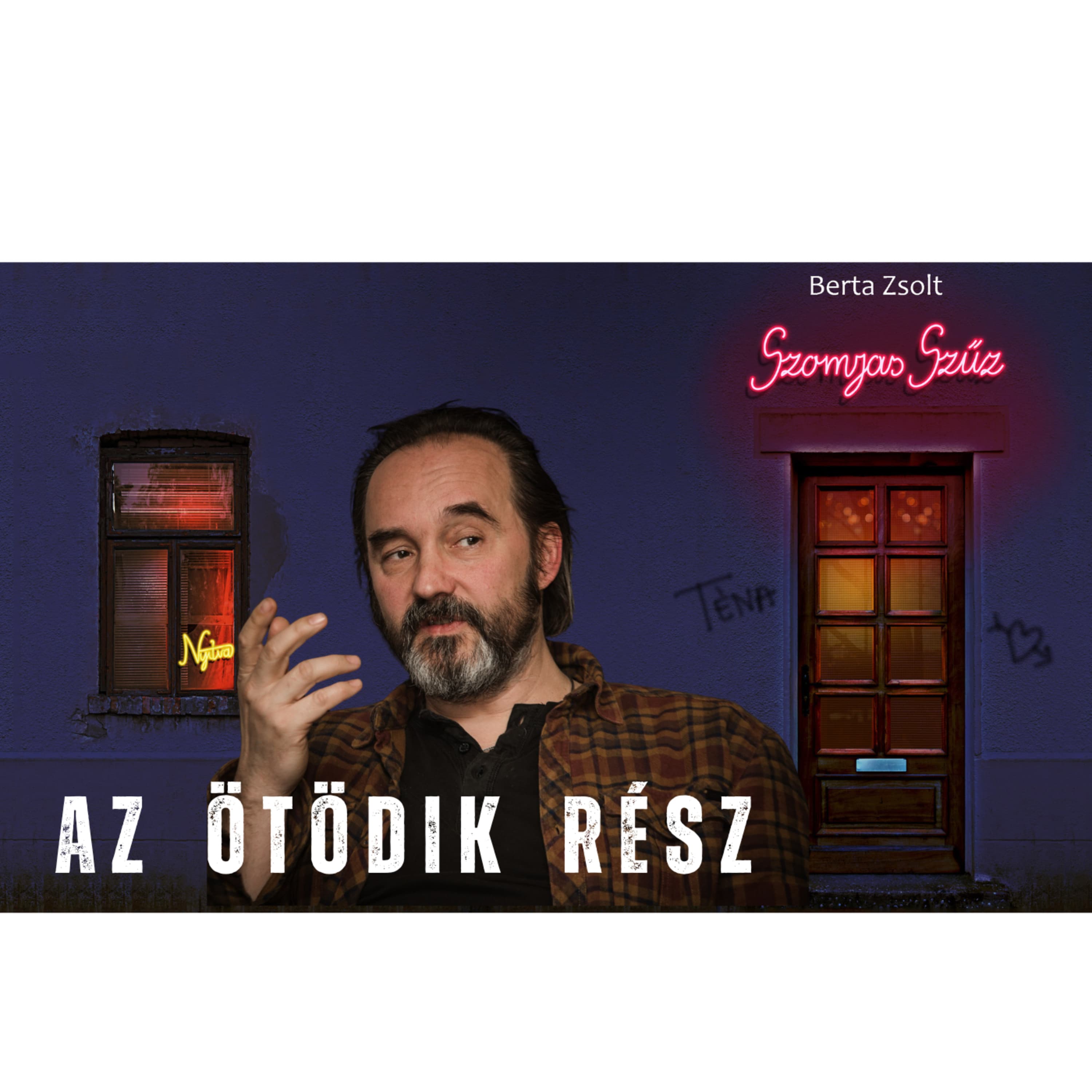 Szomjas szűz - Vadászat - a szerző, Berta Zsolt előadásában - spp#207