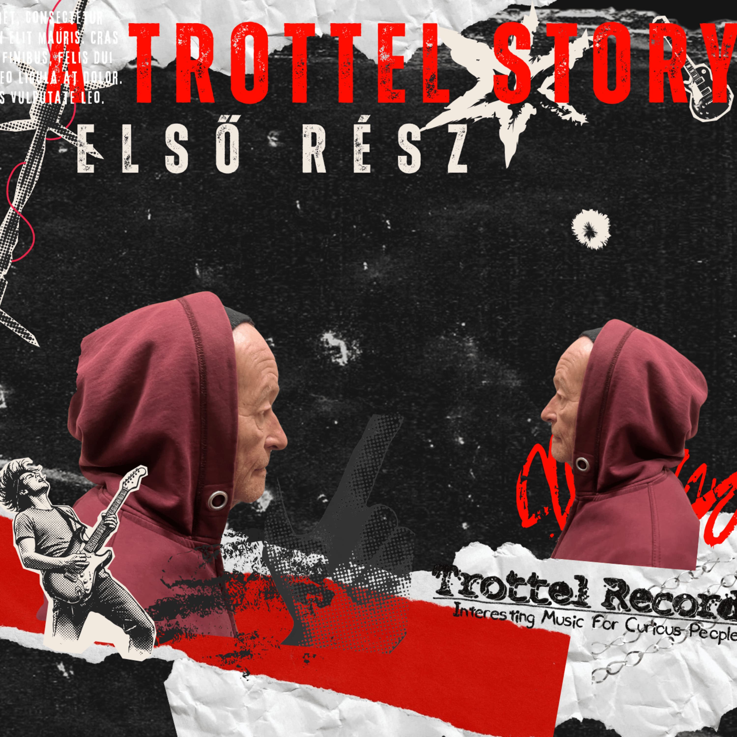 A Trottel story 1. rész - spp#233