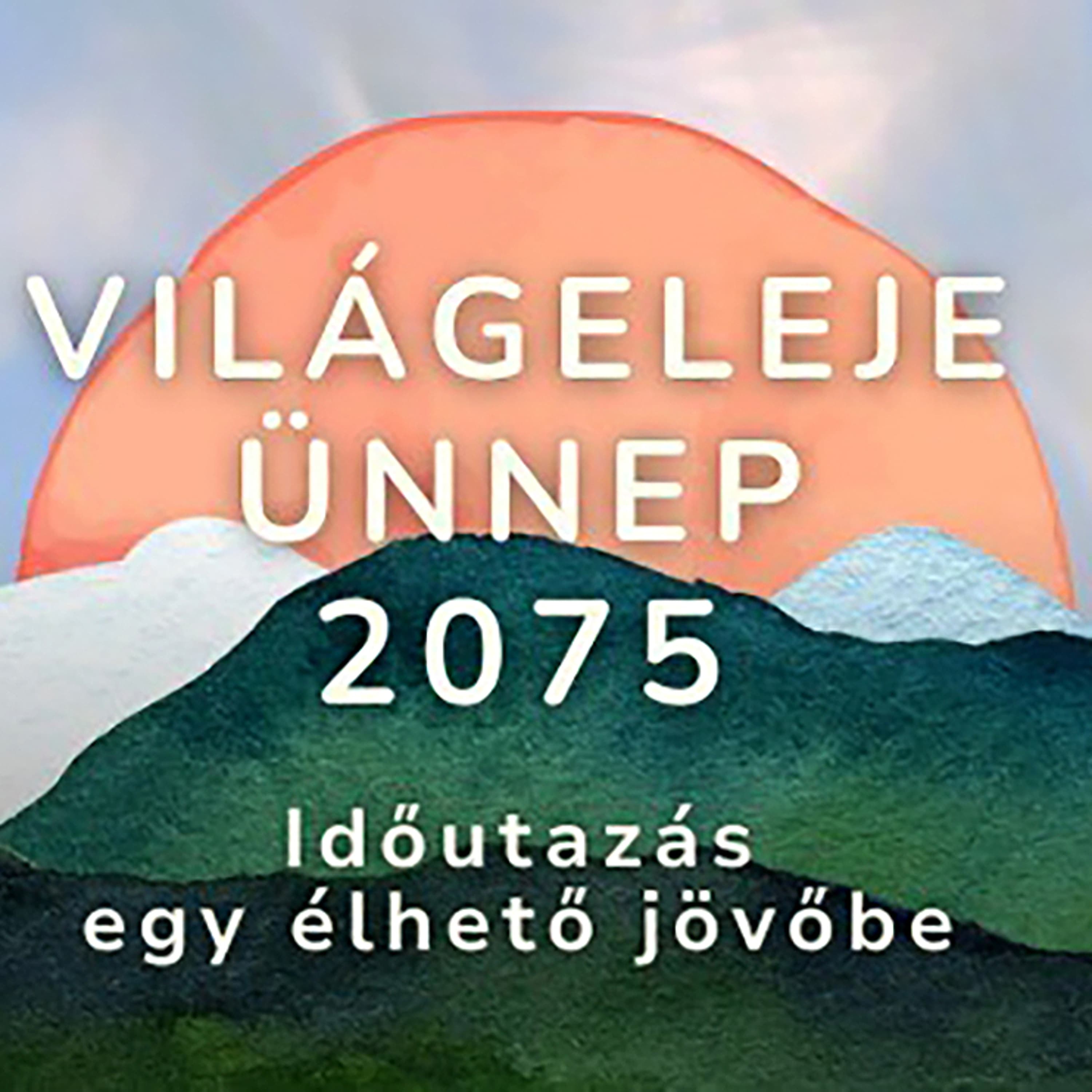 Zöldhang podcast: Kisközösségi Programból Világeleje Közösség