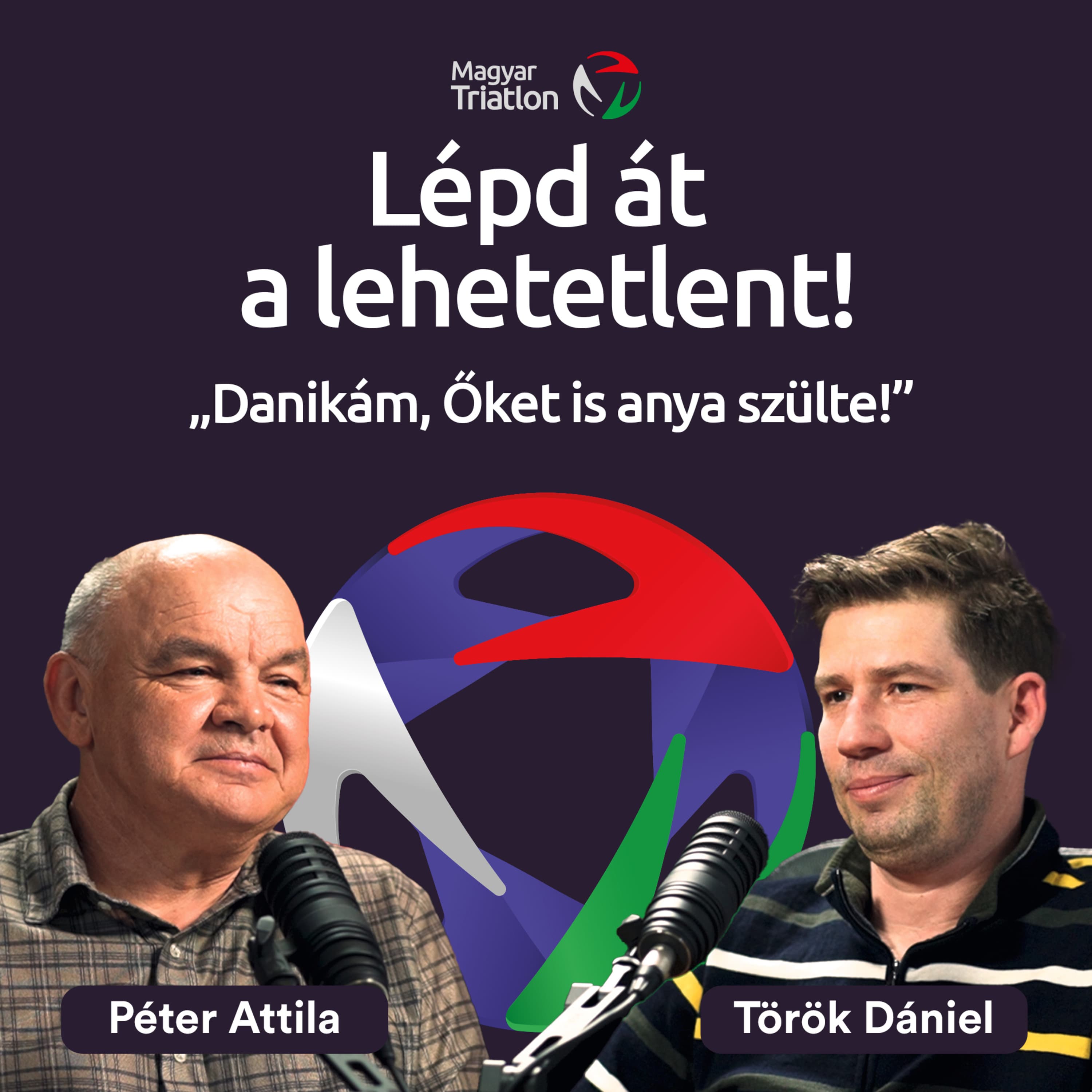 „Danikám, Őket is anya szülte!”