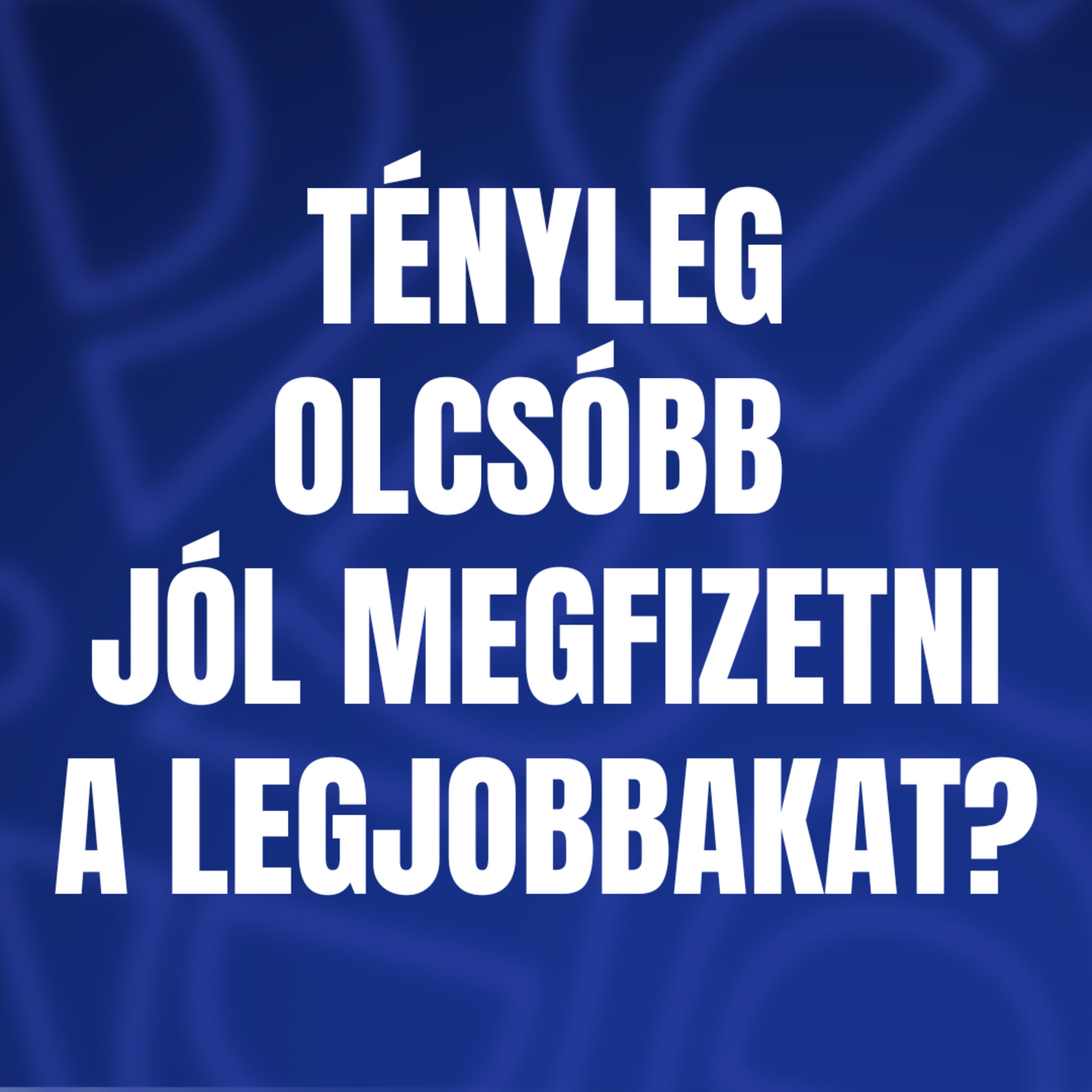 Tényleg olcsóbb jól megfizetni a legjobbakat?