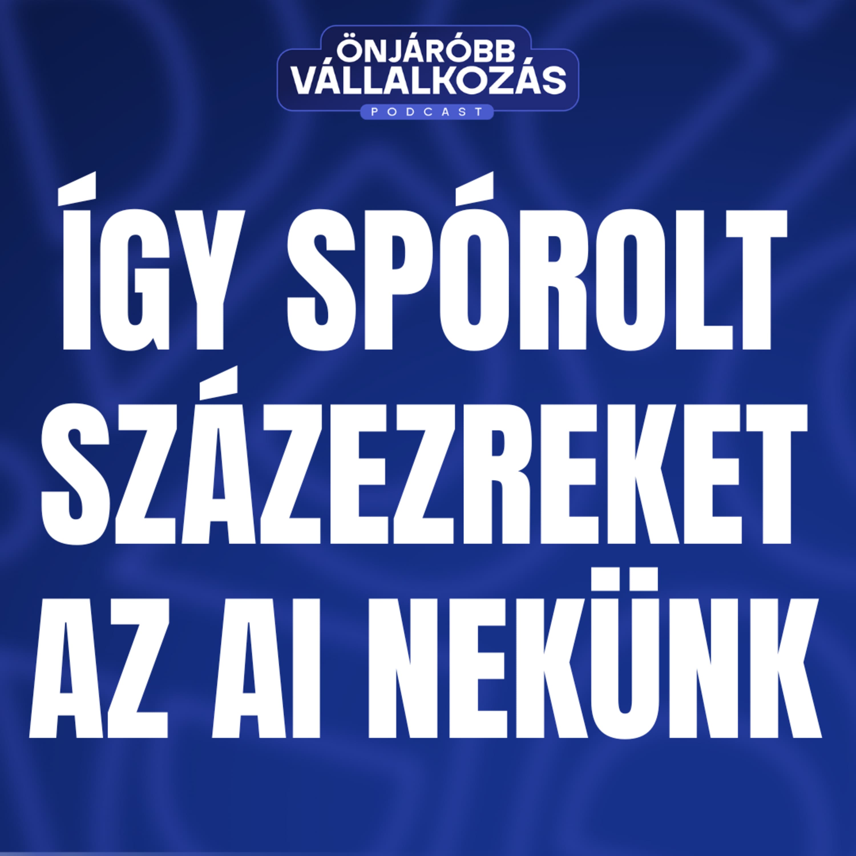Így spórolt százezreket az AI nekünk