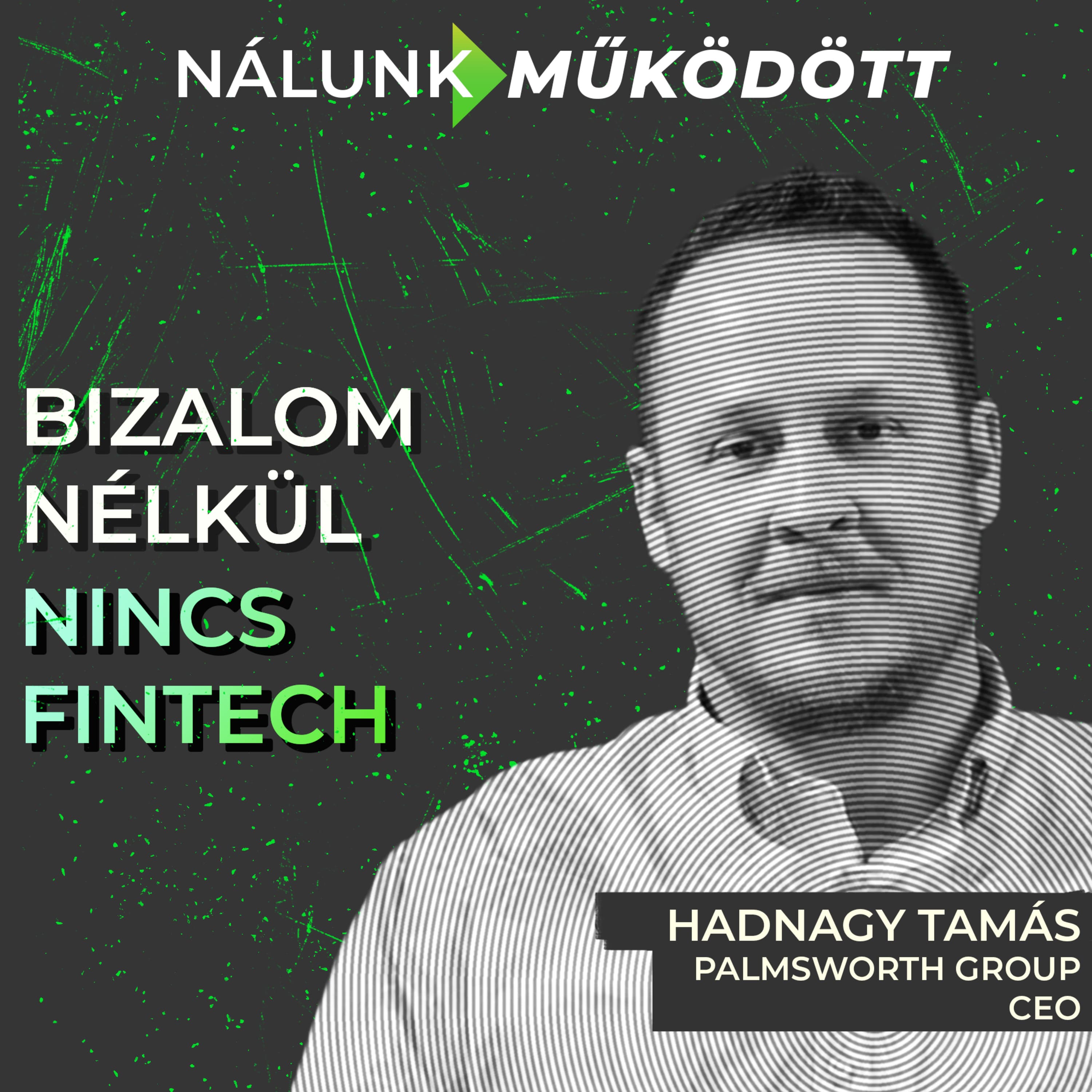 A neobanktól Amerikáig: Hadnagy Tamás a skálázódásról és az AI-ügynökök forradalmáról