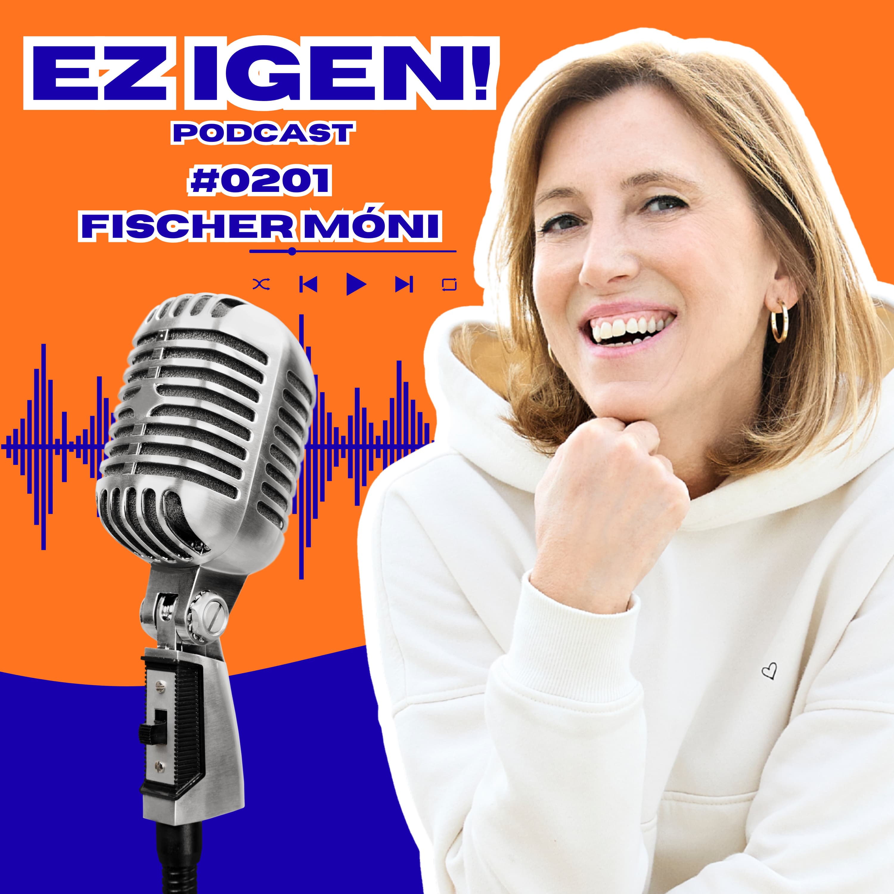 #0201 - Fischer Móni: "A boltból mentem szülni"