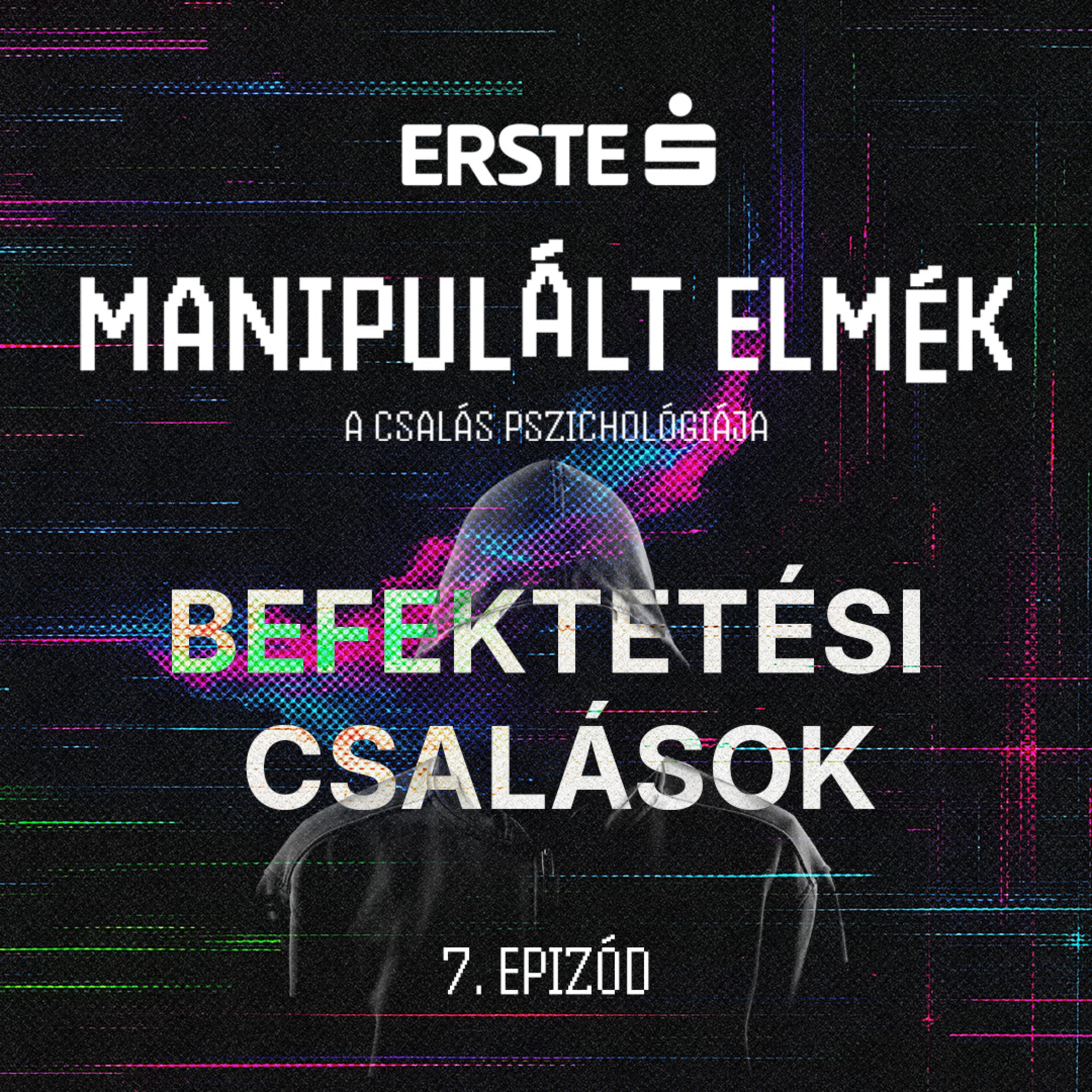 Manipulált elmék - Befektetési csalások a trendek árnyékában