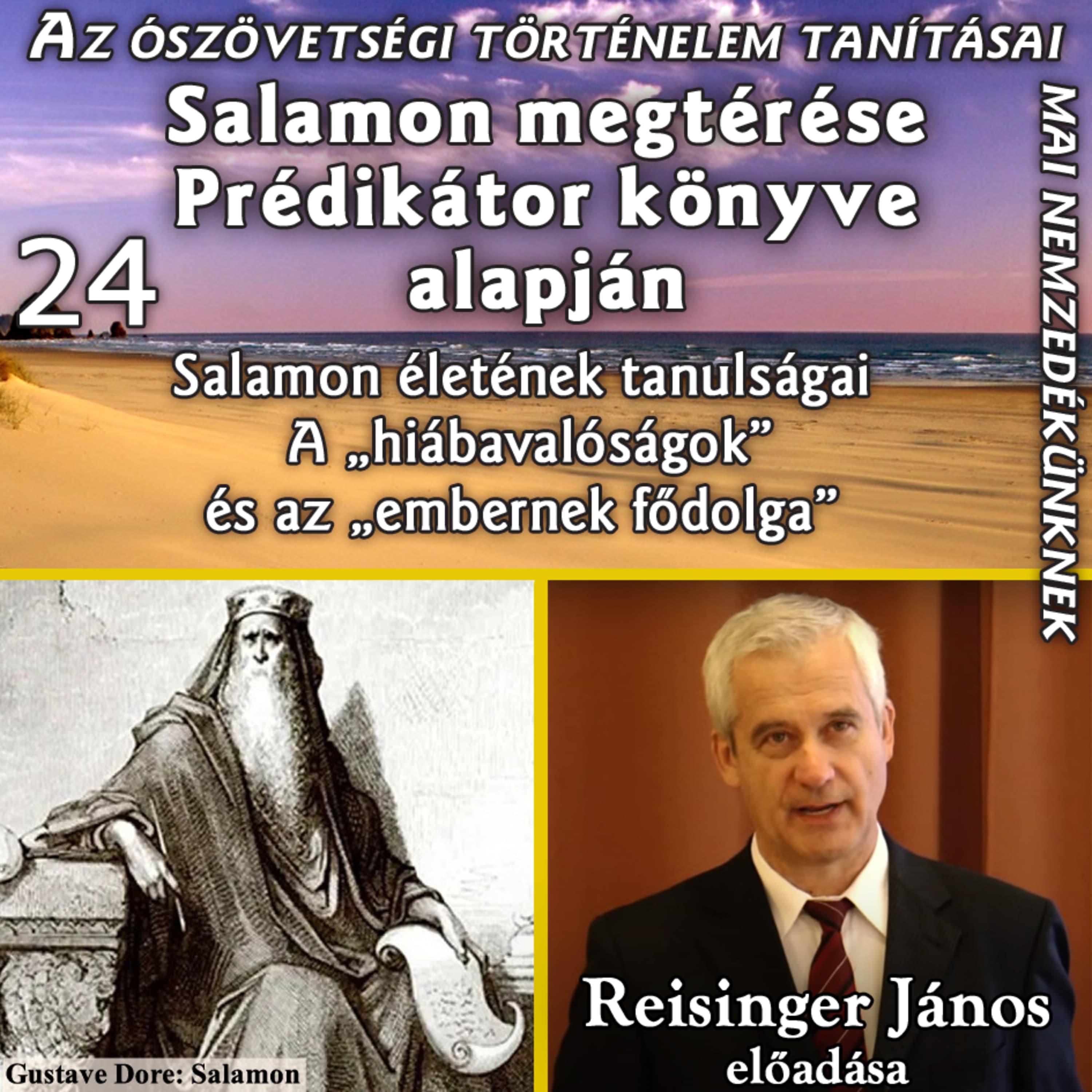24. Salamon megtérése Prédikátor könyve alapján • Dr. Reisinger János