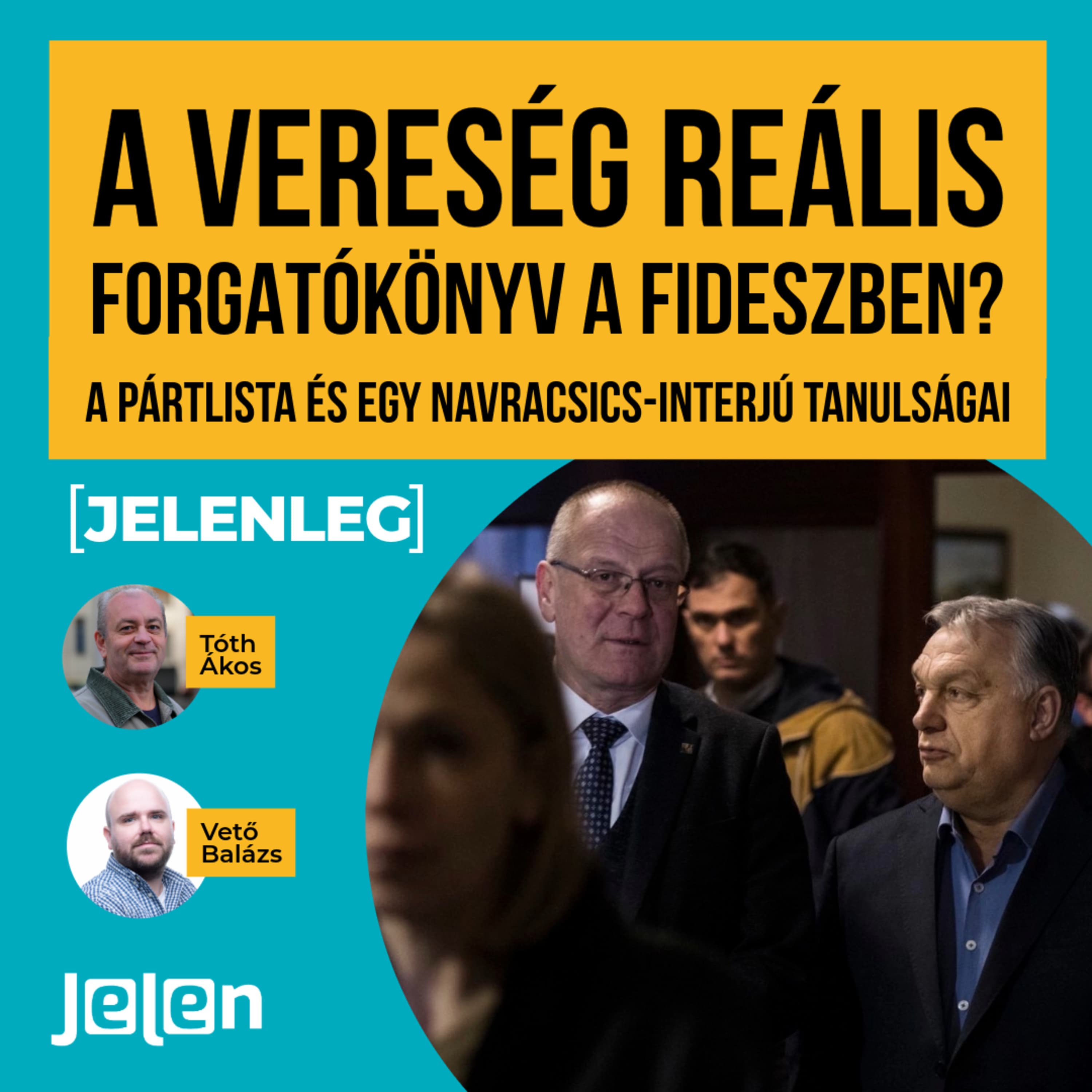 A vereség reális forgatókönyv a Fideszben? – A pártlista és egy Navracsics-interjú tanulságai